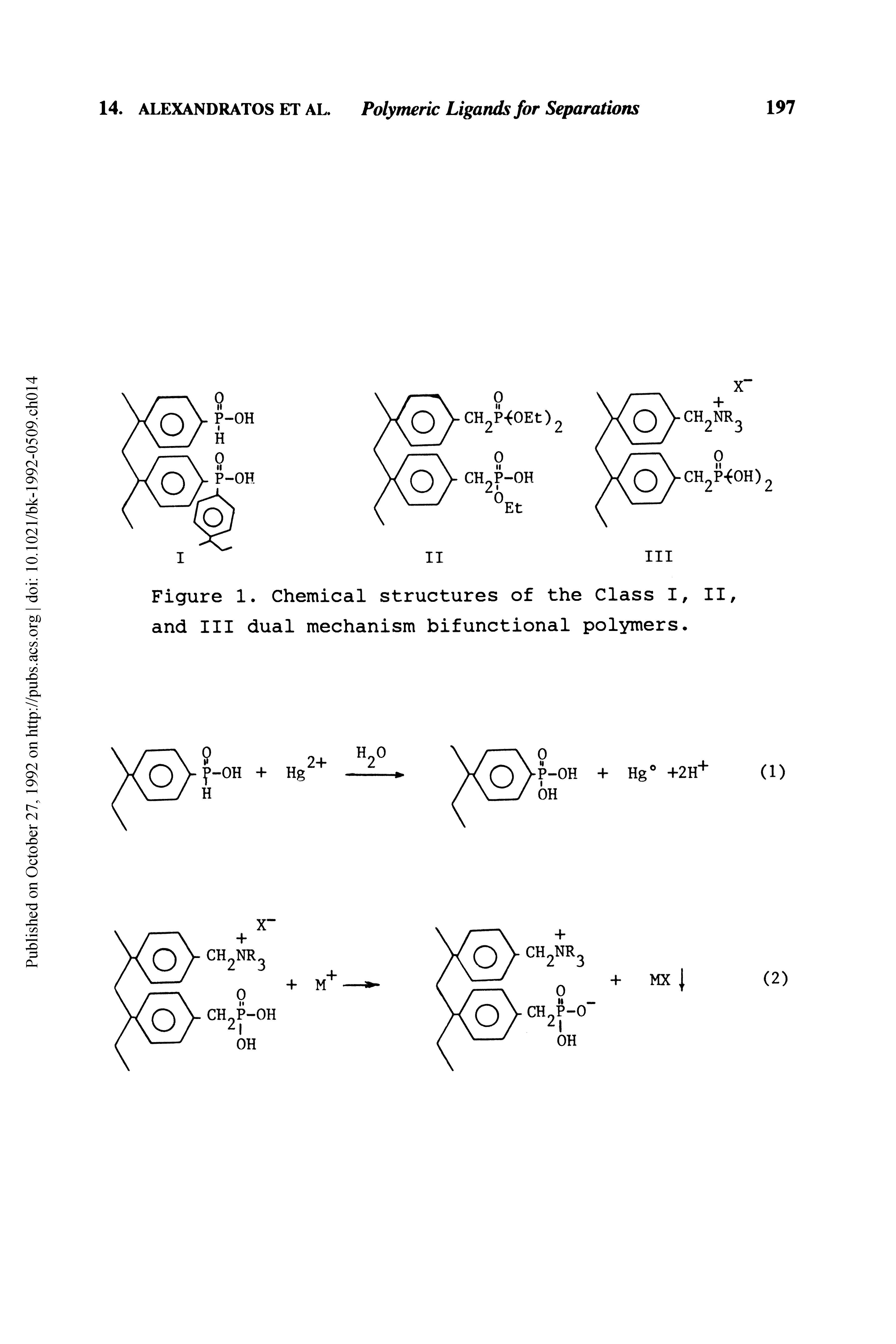 Figure 1. Chemical structures of the Class I, II, and III dual mechanism bifunctional polymers.