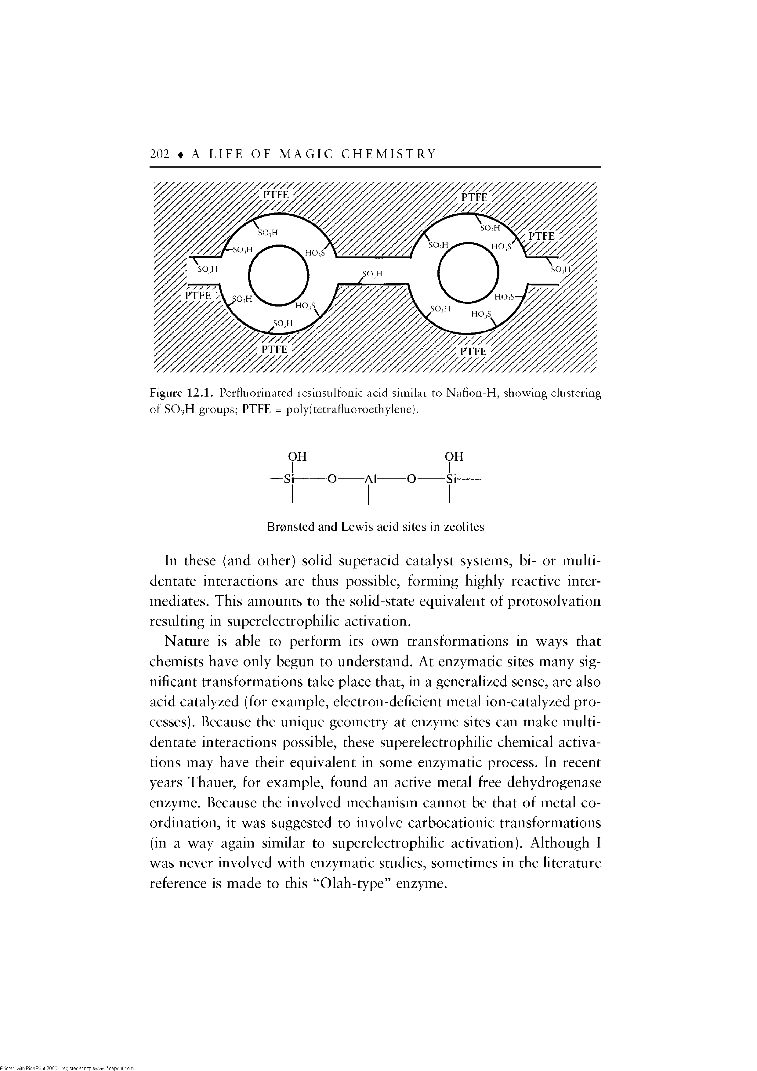 Figure 12.1. Perfluoriiiated resinsulfonic acid similar to Nafion-H, showing clustering of SO3H groups PTFE = poly(tetrafluoroethylene).