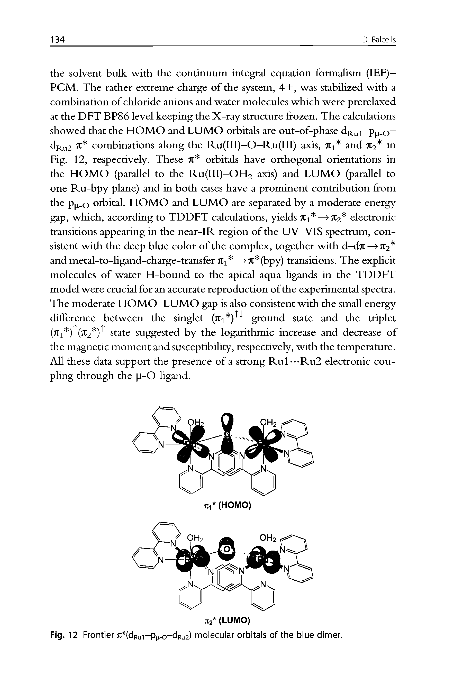 Fig. 12 Frontier 3t (dRui-p -o-dRu2) molecular orbitals of the blue dimer.