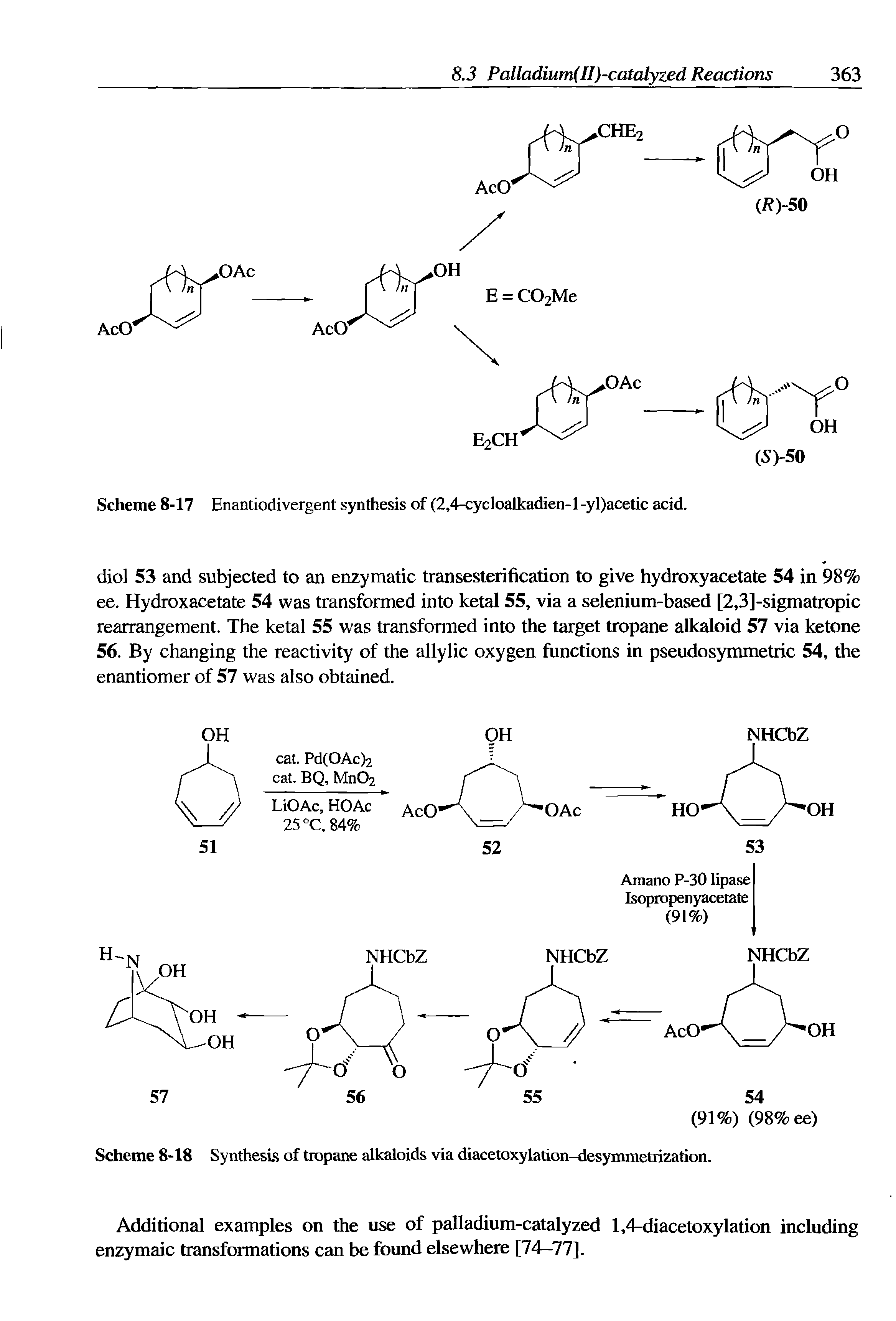 Scheme 8-18 Synthesis of tropane alkaloids via diacetoxylation-desymmetrization.
