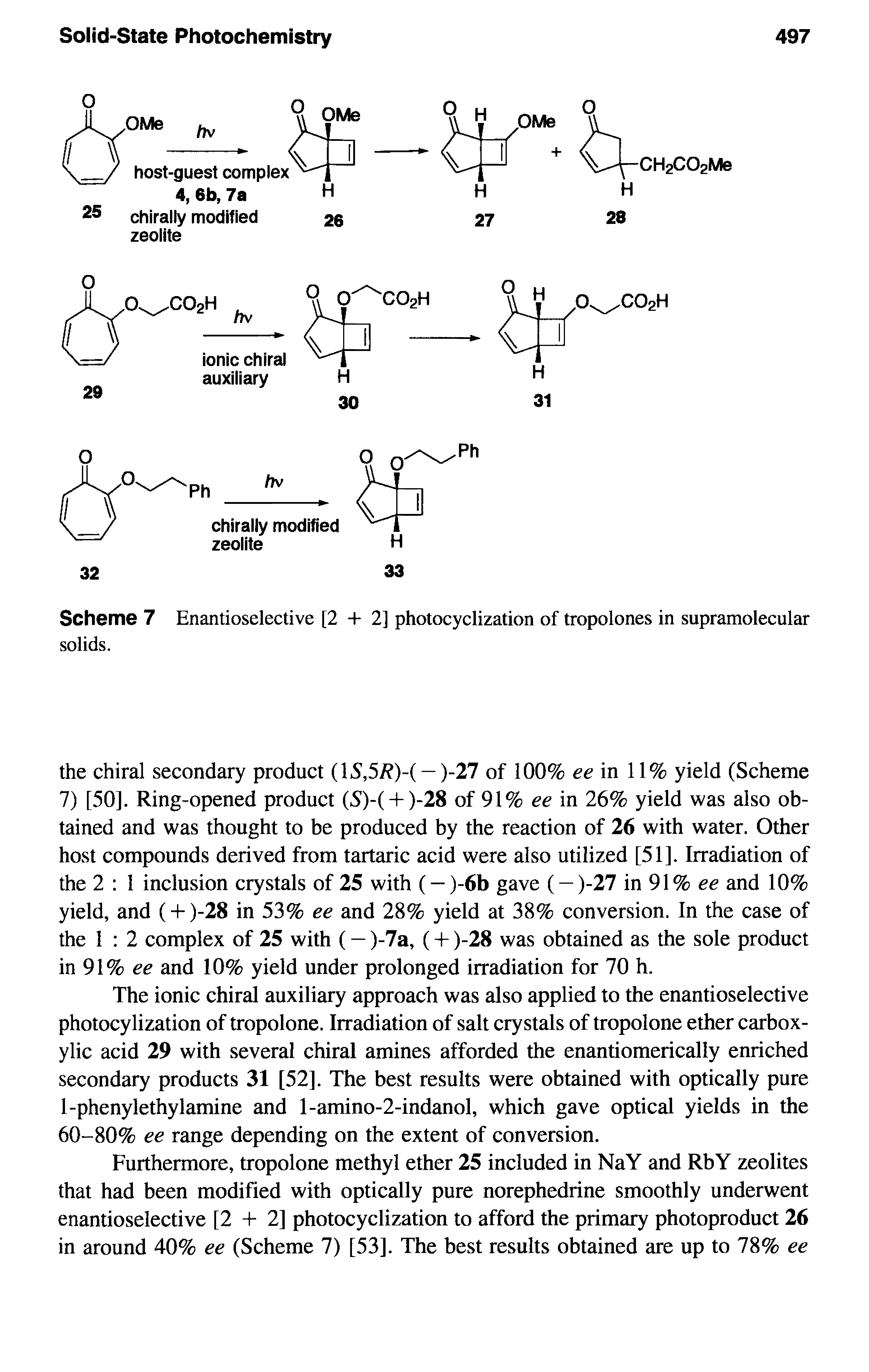 Scheme 7 Enantioselective [2 4- 2] photocyclization of tropolones in supramolecular solids.