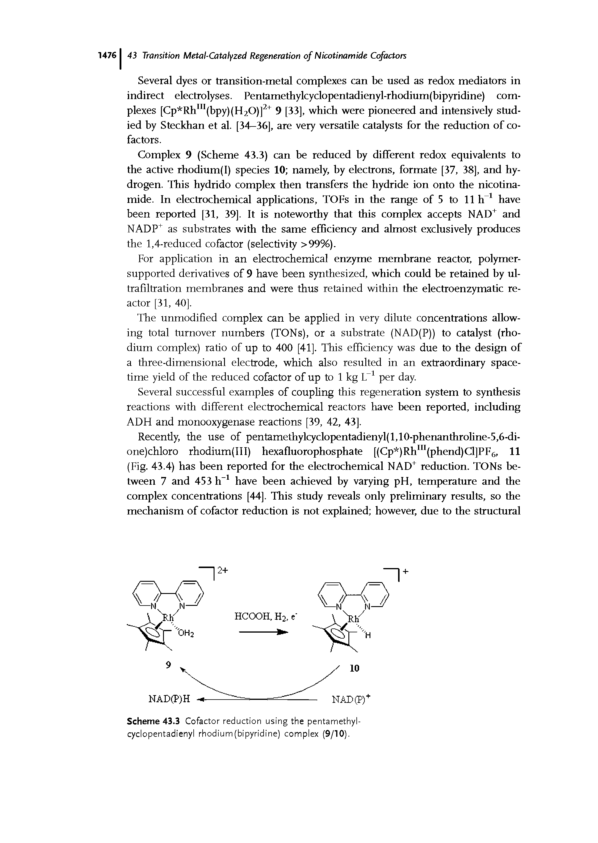 Scheme 43.3 Cofactor reduction using the pentamethyl cyclopentadienyl rhodium(bipyridine) complex (9/10).