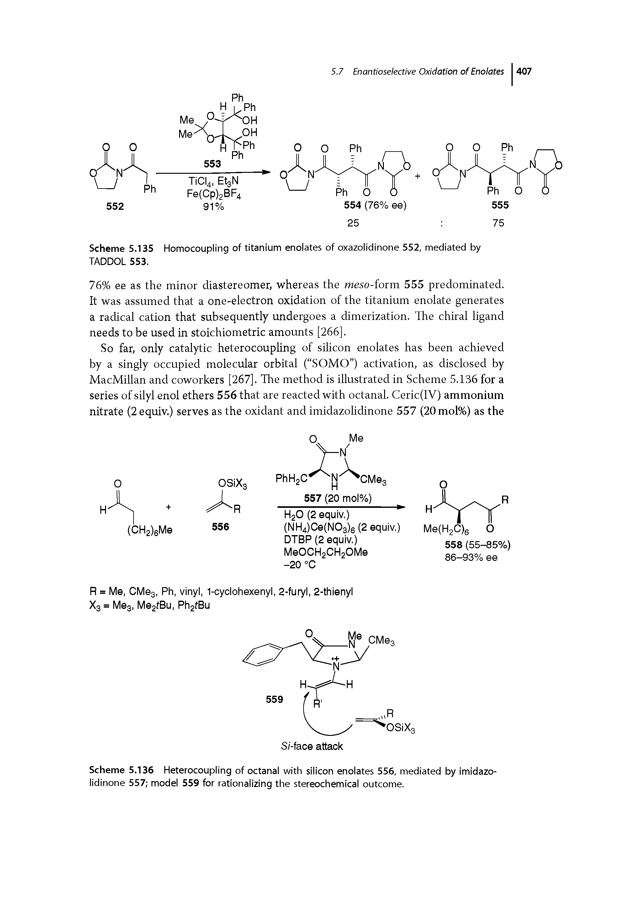 Scheme 5.135 Homocoupling of titanium enolates of oxazolidinone 552, mediated by TADDOL 553.