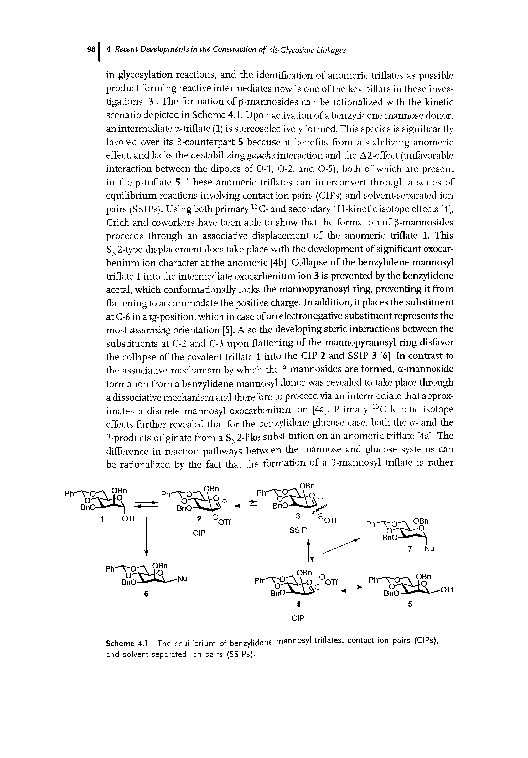 Scheme 4.1 The equilibrium of benzylidene mannosyl triflates, contact ion pairs (CIPs), and solvent-separated ion pairs (SSIPs).