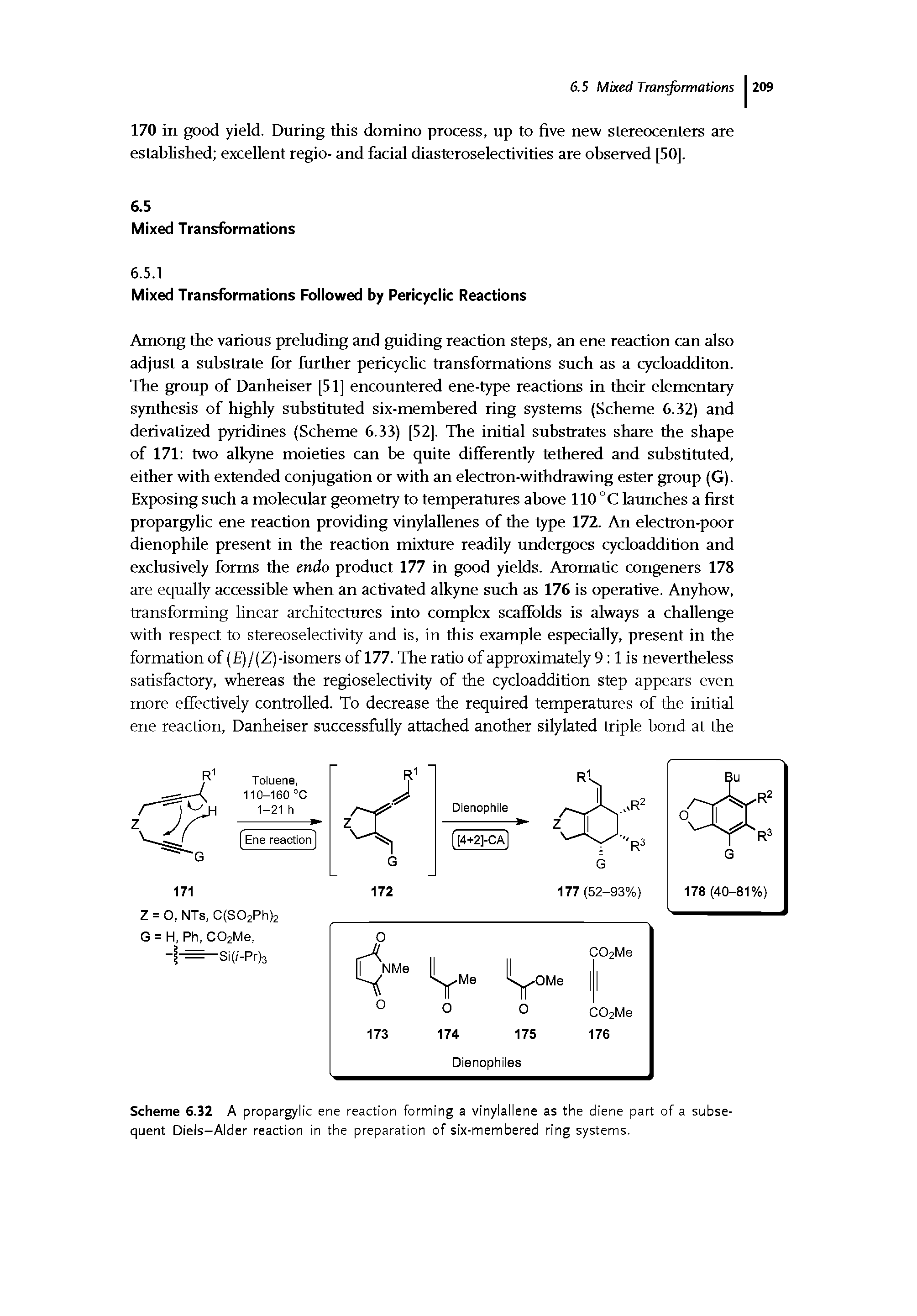 Scheme 6.32 A propargylic ene reaction forming a vinylallene as the diene part of a subsequent Diels-Alder reaction in the preparation of six-membered ring systems.