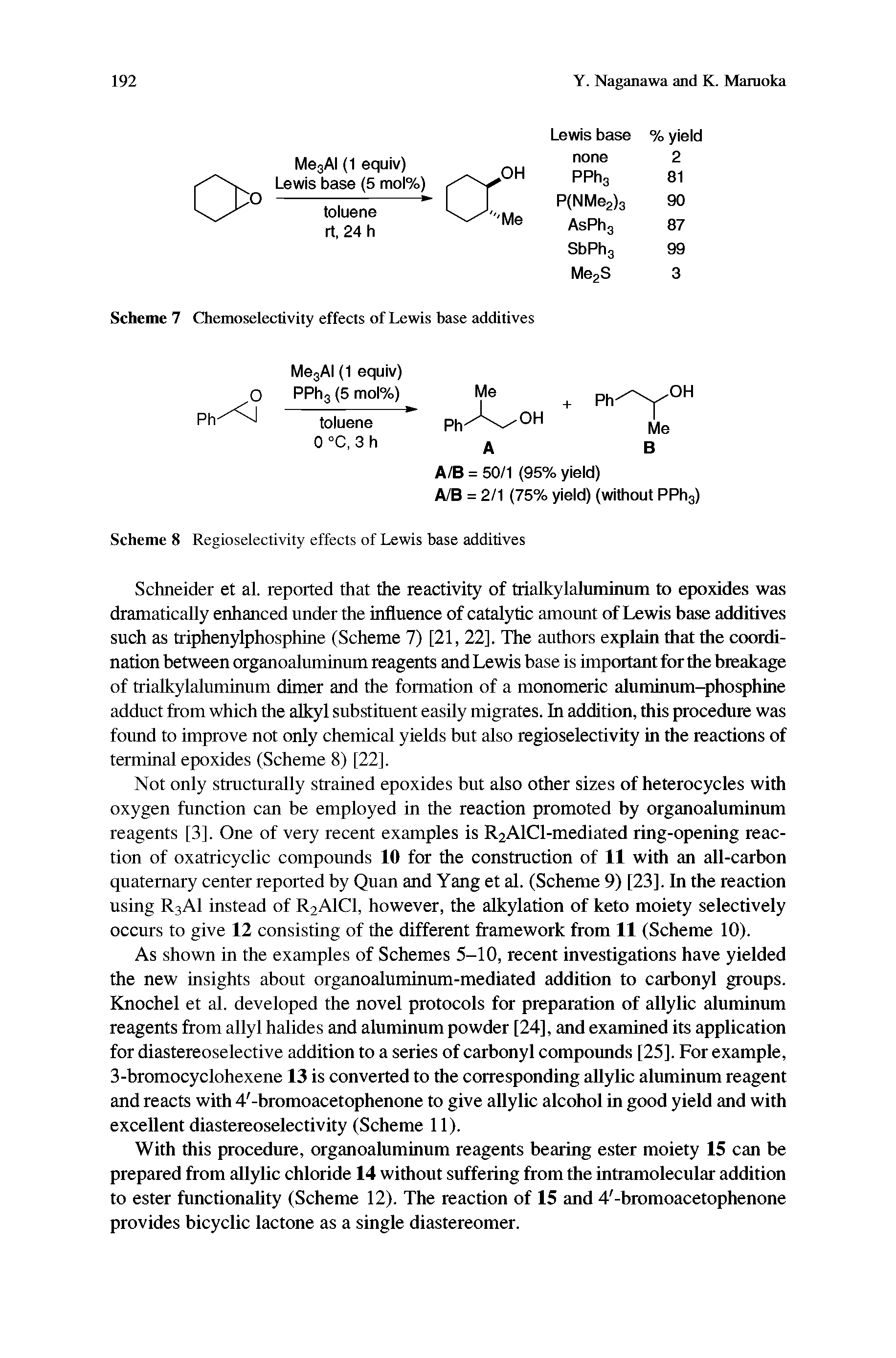 Scheme 7 Oiemoselectivity effects of Lewis base additives ...