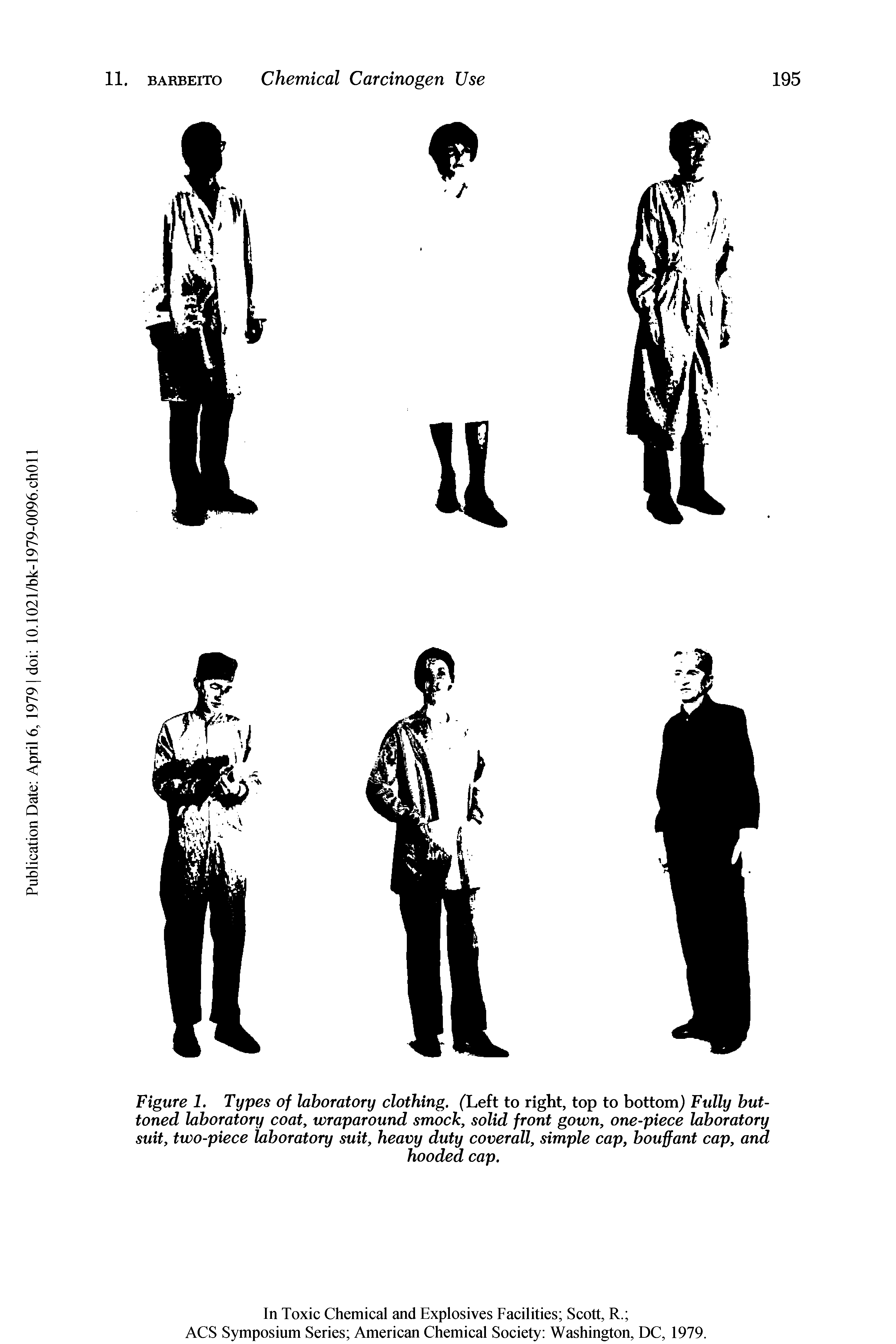 Figure 1. Types of laboratory clothing. (Left to right, top to bottom) Fully buttoned laboratory coat, wraparound smock, solid front gown, one-piece laboratory suit, two-piece laboratory suit, heavy duty coverall, simple cap, bouffant cap, and...