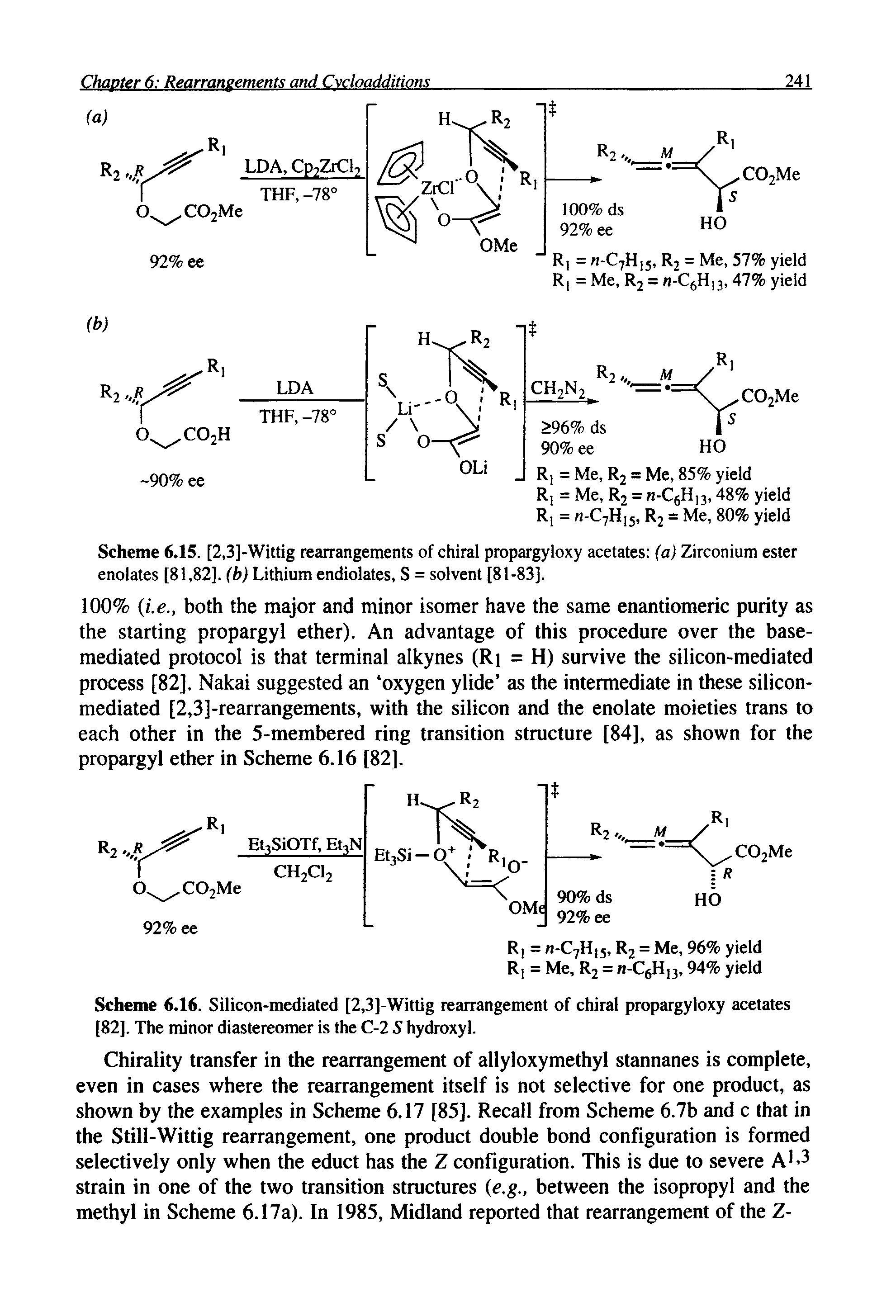 Scheme 6.15. [2,3]-Wittig rearrangements of chiral propargyloxy acetates (a) Zirconium ester enolates [81,82]. (b) Lithium endiolates, S = solvent [81-83].