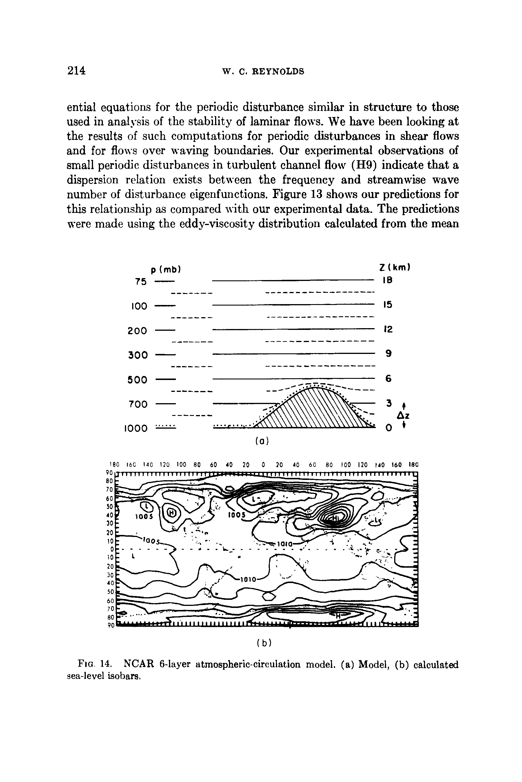 Fig. 14. NCAR 6-layer atmospheric-circulation model, (a) Model, (b) calculated aea-level isobars.