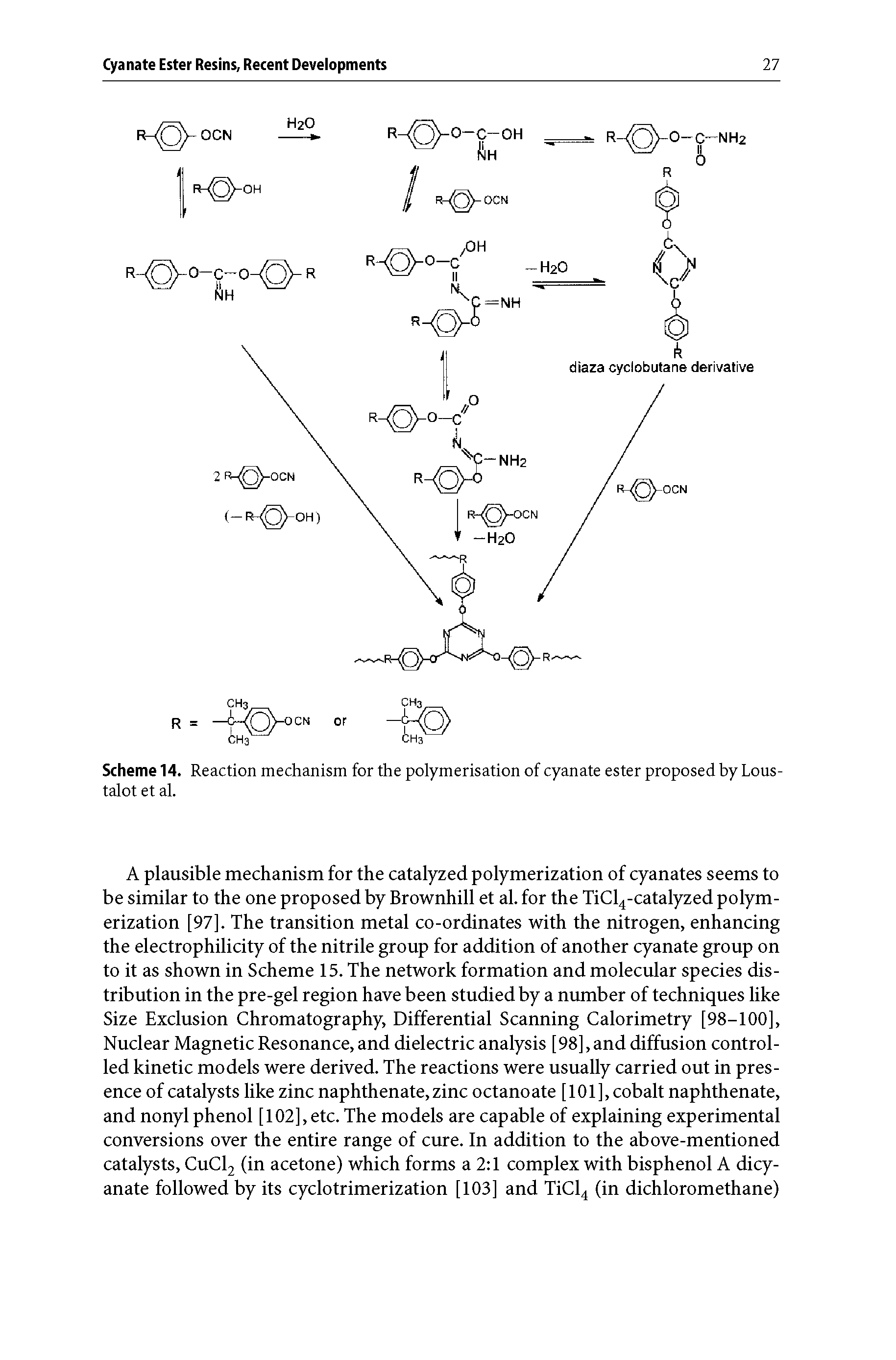 Scheme 14. Reaction mechanism for the polymerisation of cyanate ester proposed by Lous-talot et al.