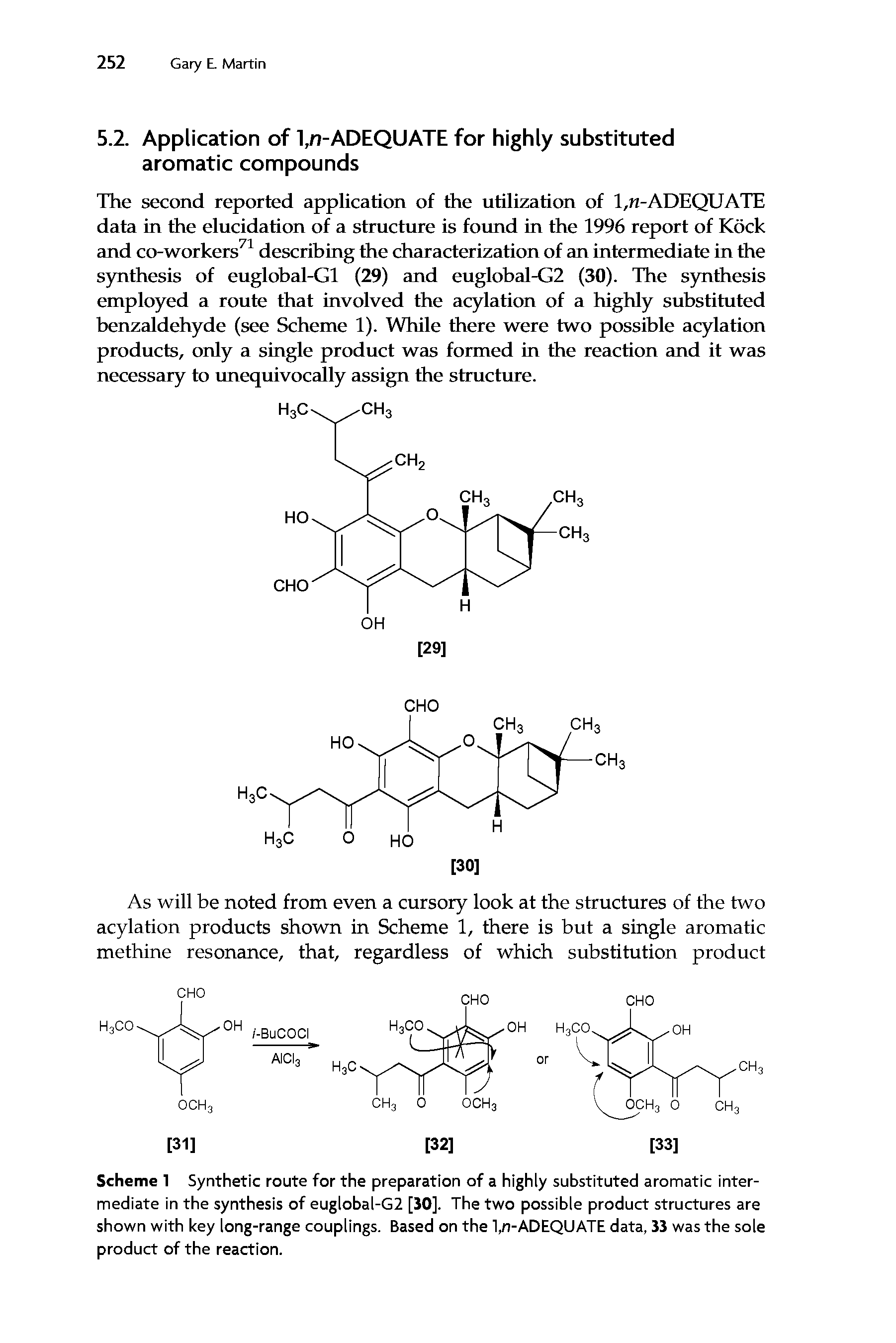 Scheme 1 Synthetic route for the preparation of a highly substituted aromatic intermediate in the synthesis of euglobal-G2 [30]. The two possible product structures are shown with key long-range couplings. Based on the INADEQUATE data, 33 was the sole product of the reaction.