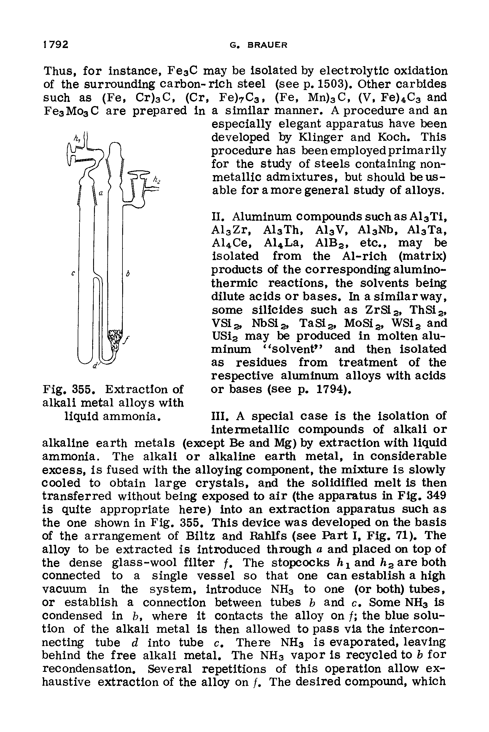 Fig. 355. Extraction of alkali metal alloys with liquid ammonia.