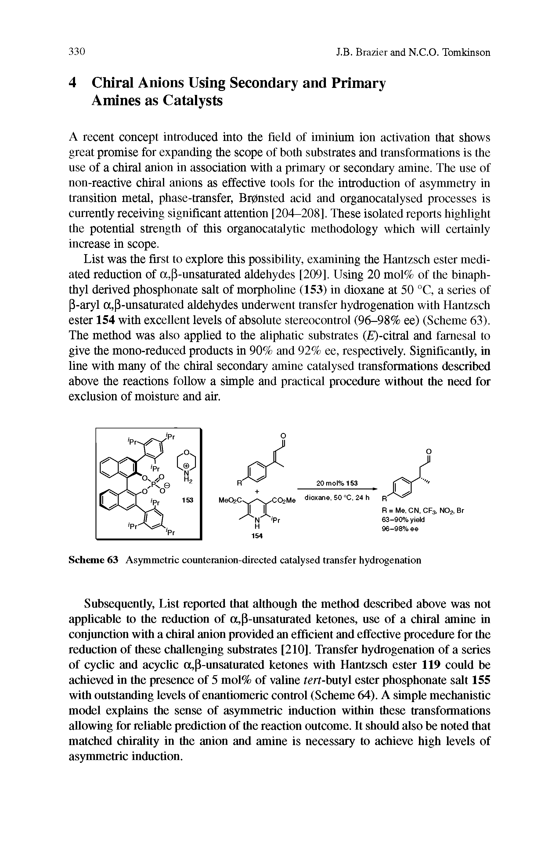 Scheme 63 Asymmetric counteranion-directed catalysed transfer hydrogenation...