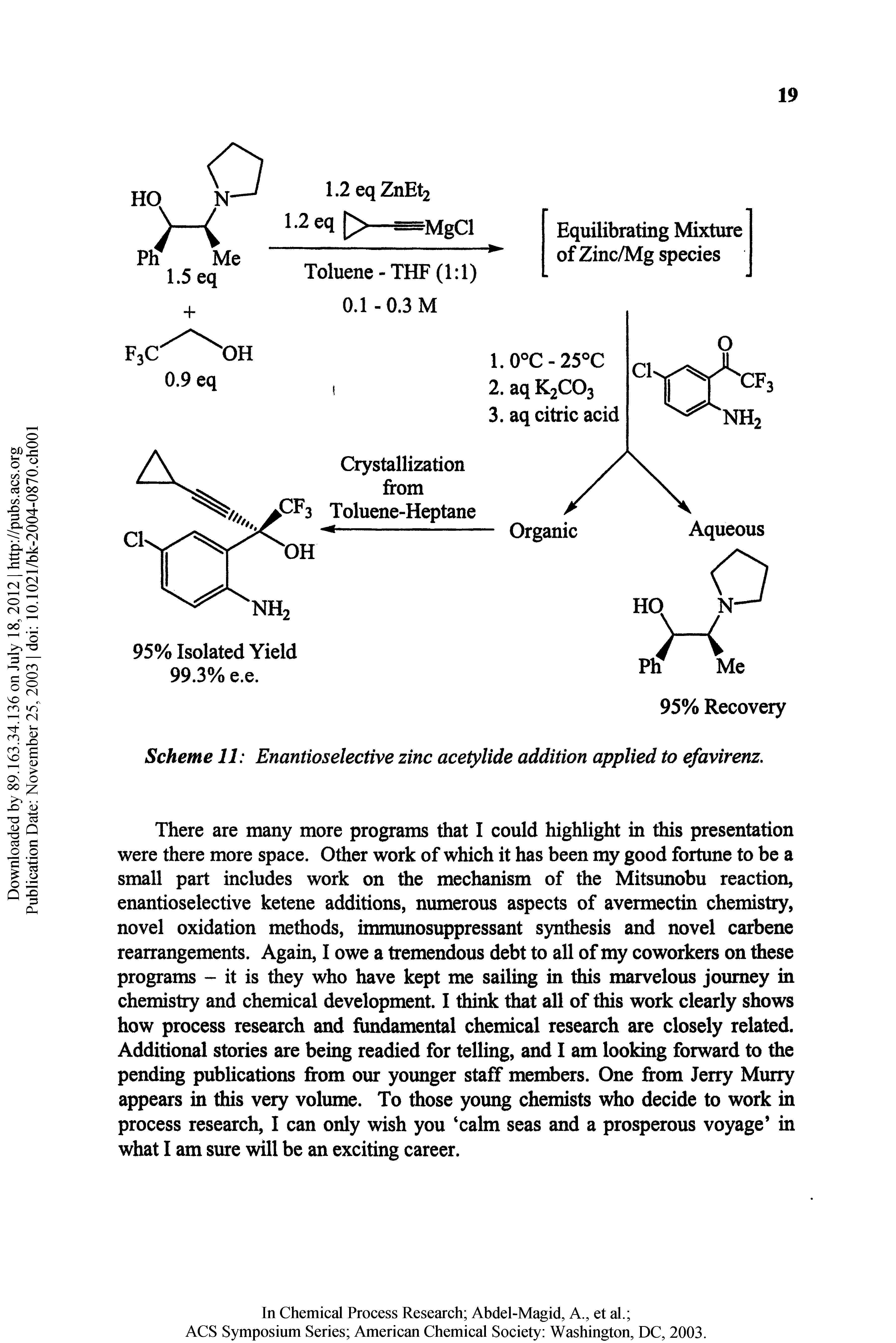 Scheme 11 Enantioselective zinc acetylide addition applied to efavirenz.
