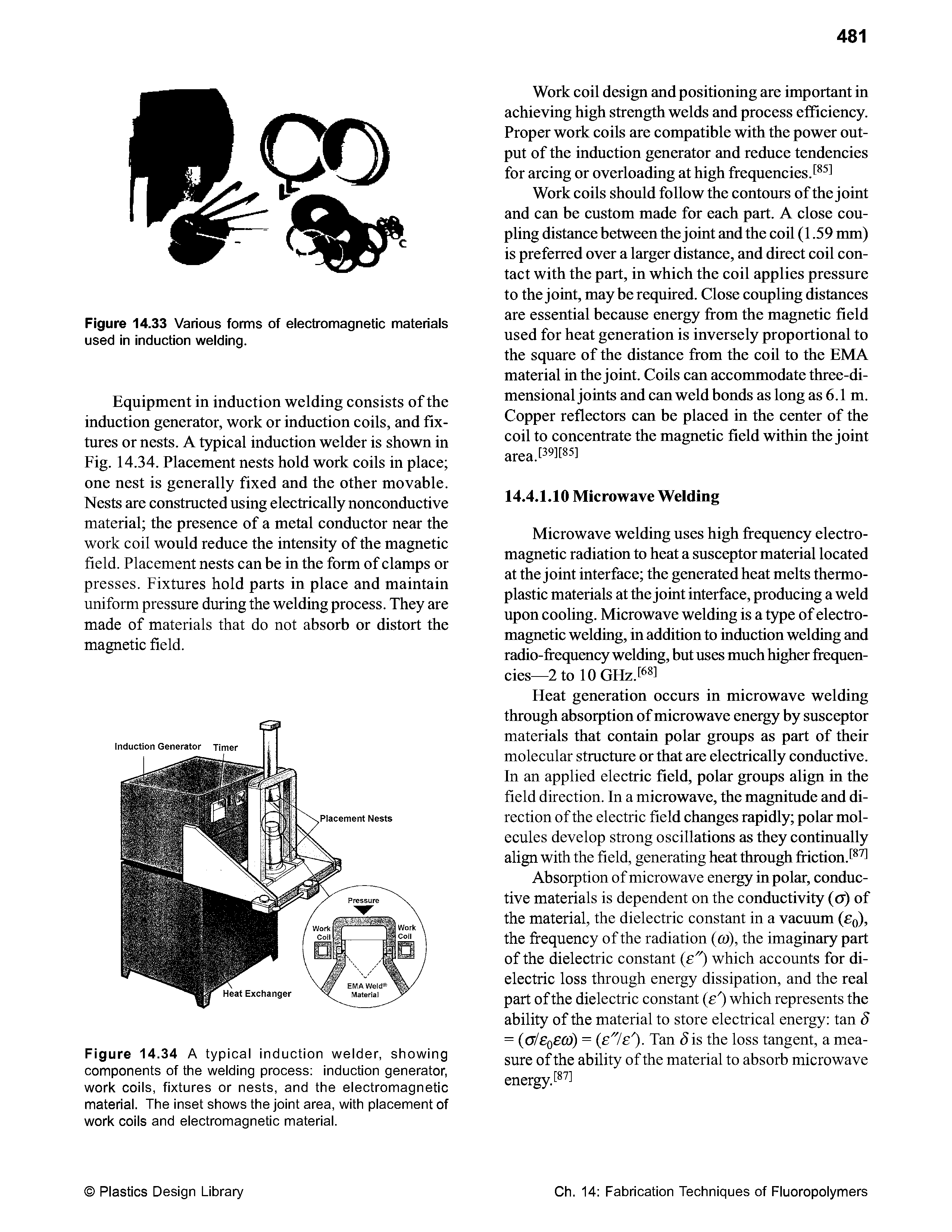 Figure 14.34 A typical induction welder, showing components of the welding process induction generator, work coils, fixtures or nests, and the electromagnetic material. The inset shows the joint area, with placement of work coils and electromagnetic material.