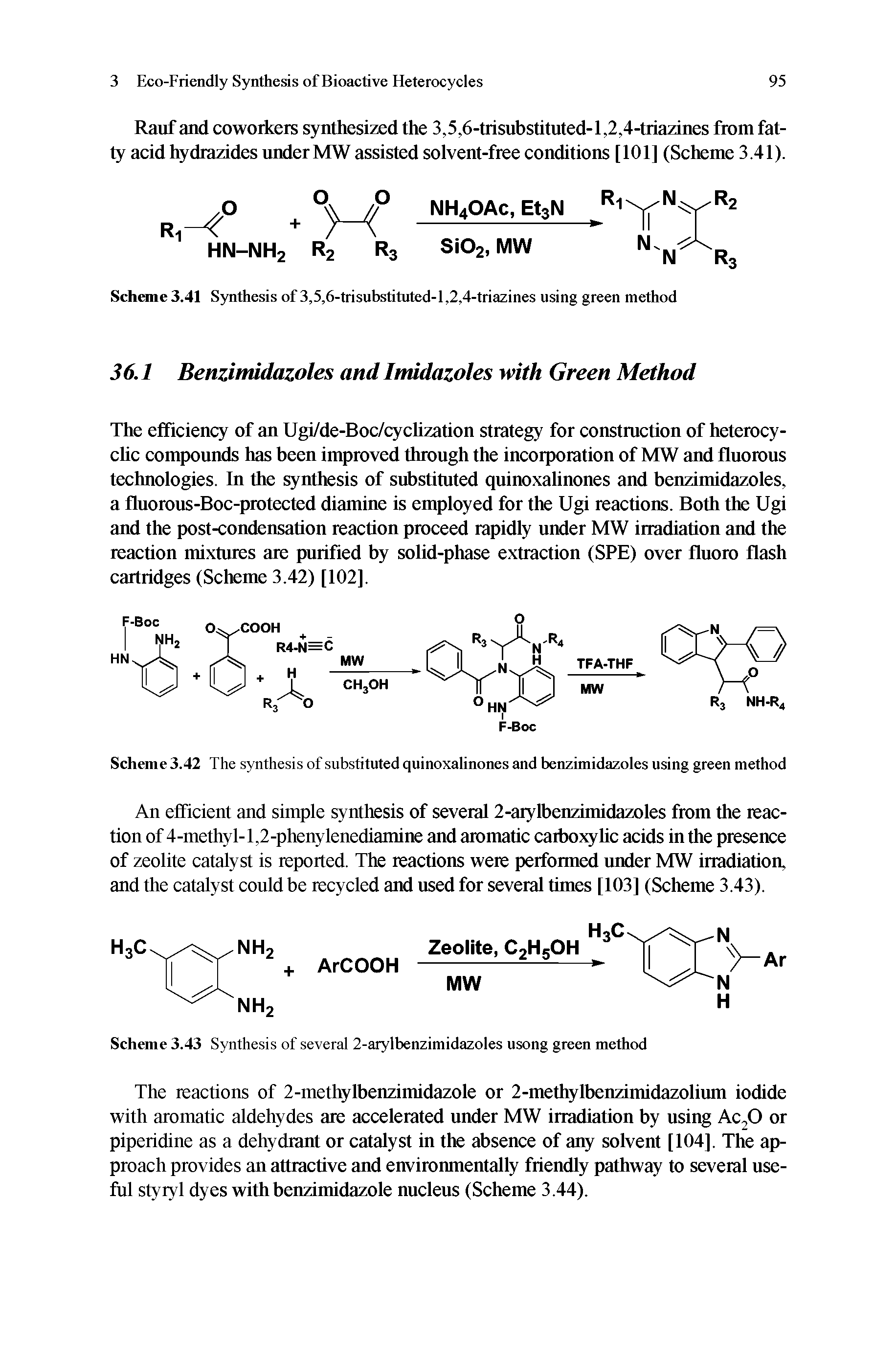 Scheme 3.42 The synthesis of substituted quinoxalinones and benzimidazoles using green method...