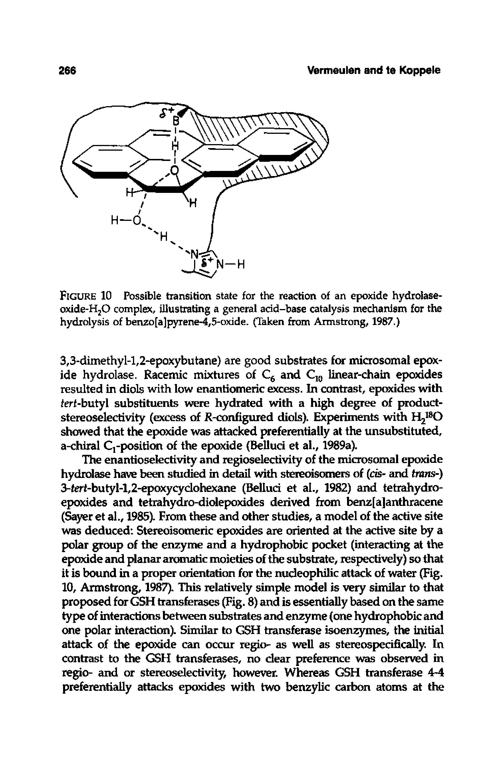 Figure 10 Possible transition state for the reaction of an epoxide hydroiase-oxide-HjO complex, illustrating a general add-base catalysis mechanism for the hydrolysis of benzo[a]pyrene-4,5-oxide. (Taken from Armstrong, 1987.)...