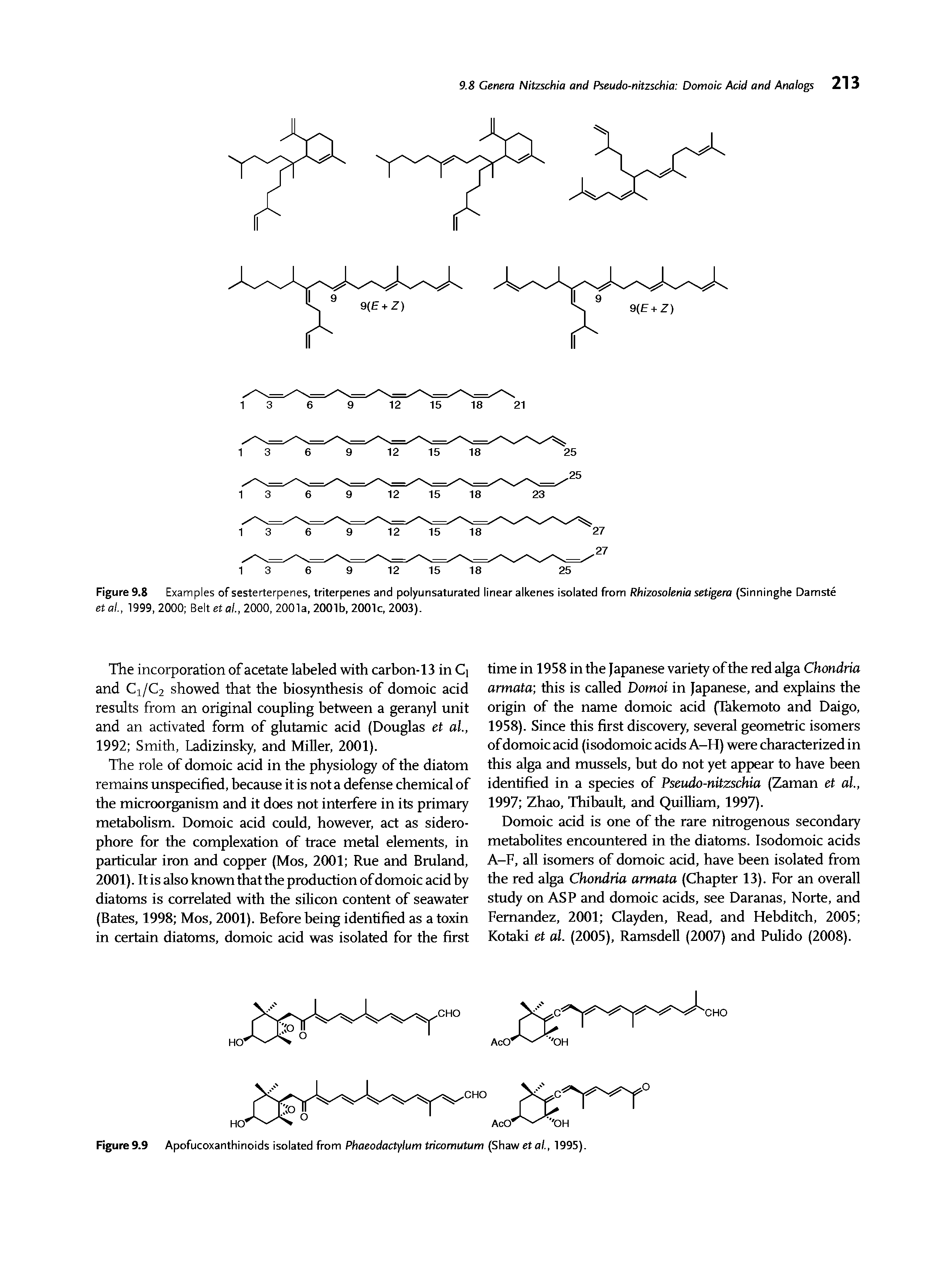 Figure 9.8 Examples of sesterterpenes, triterpenes and polyunsaturated linear alkenes isolated from Rhizosolenia setigera (Sinninghe Damste...