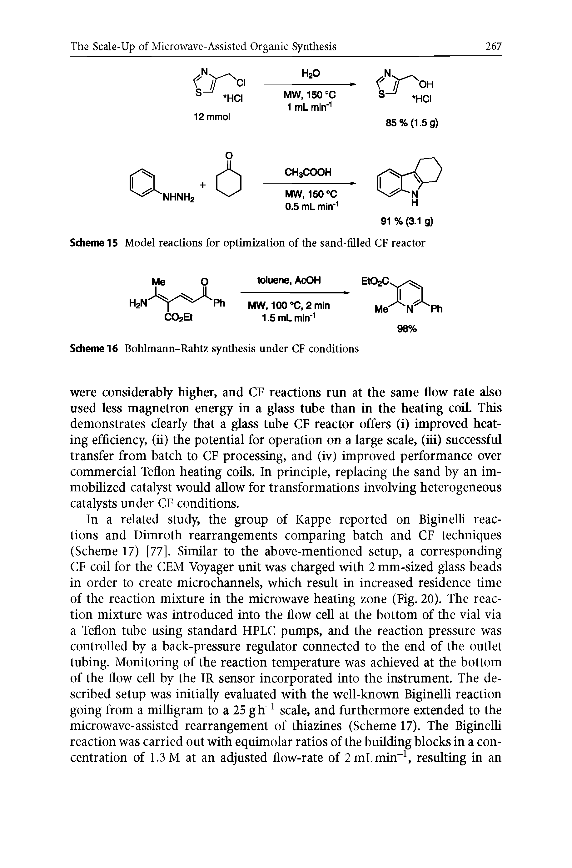 Scheme 15 Model reactions for optimization of the sand-filled CF reactor...