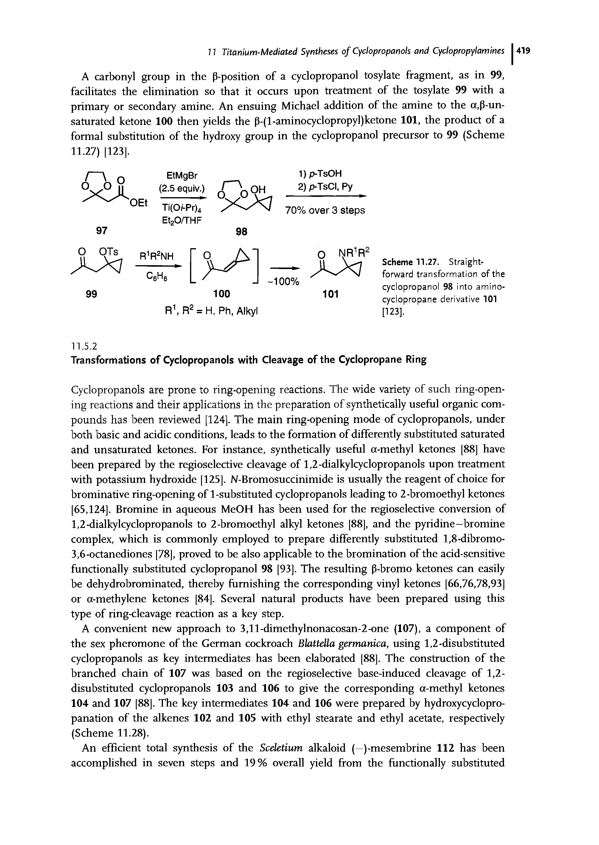 Scheme 11.27. Straightforward transformation of the cyclopropanol 98 into amino-cyclopropane derivative 101 [123].