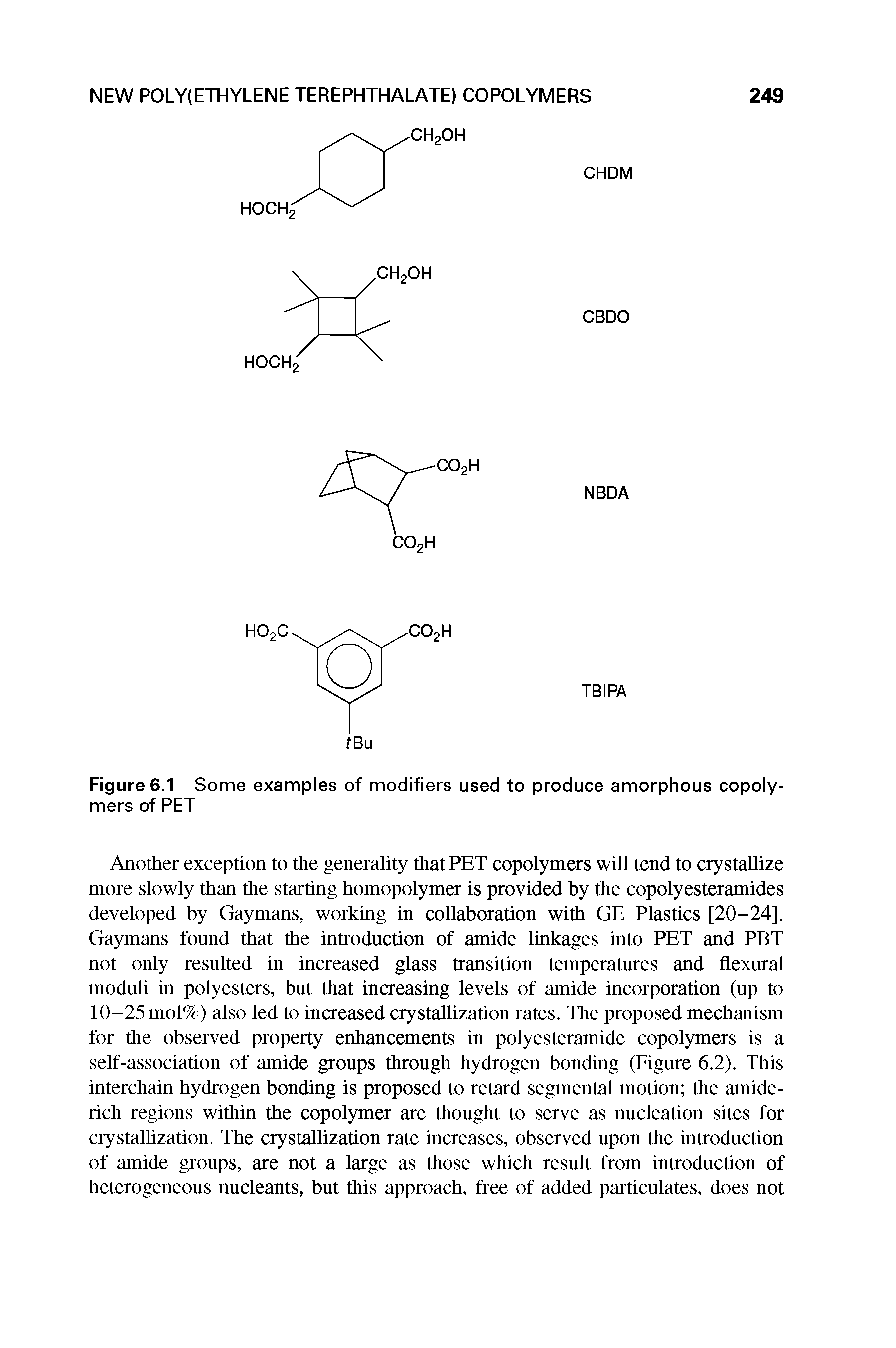 Figure 6.1 Some examples of modifiers used to produce amorphous copolymers of PET...