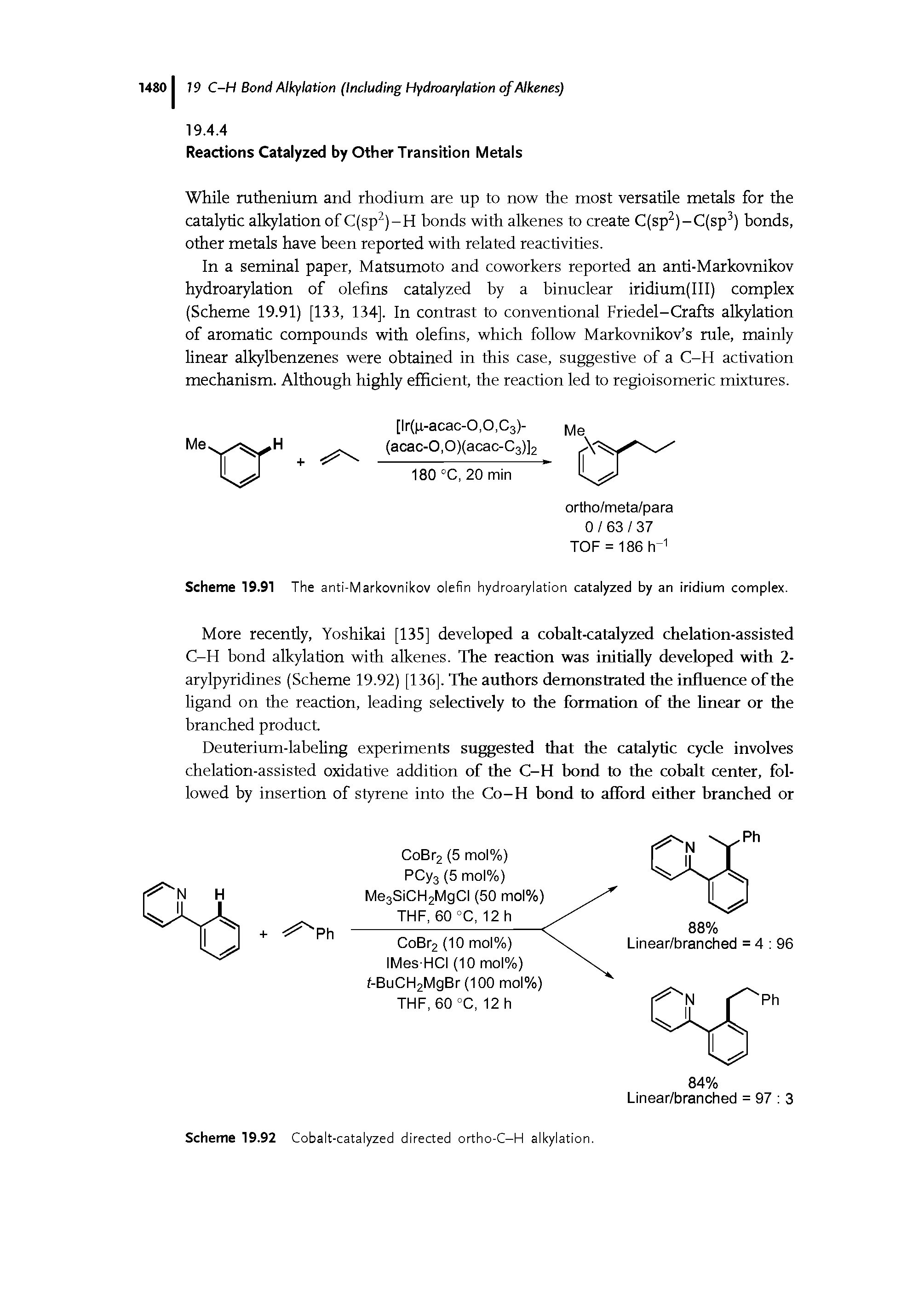Scheme 19.91 The anti-Markovnikov olefin hydroarylation catalyzed by an iridium complex.