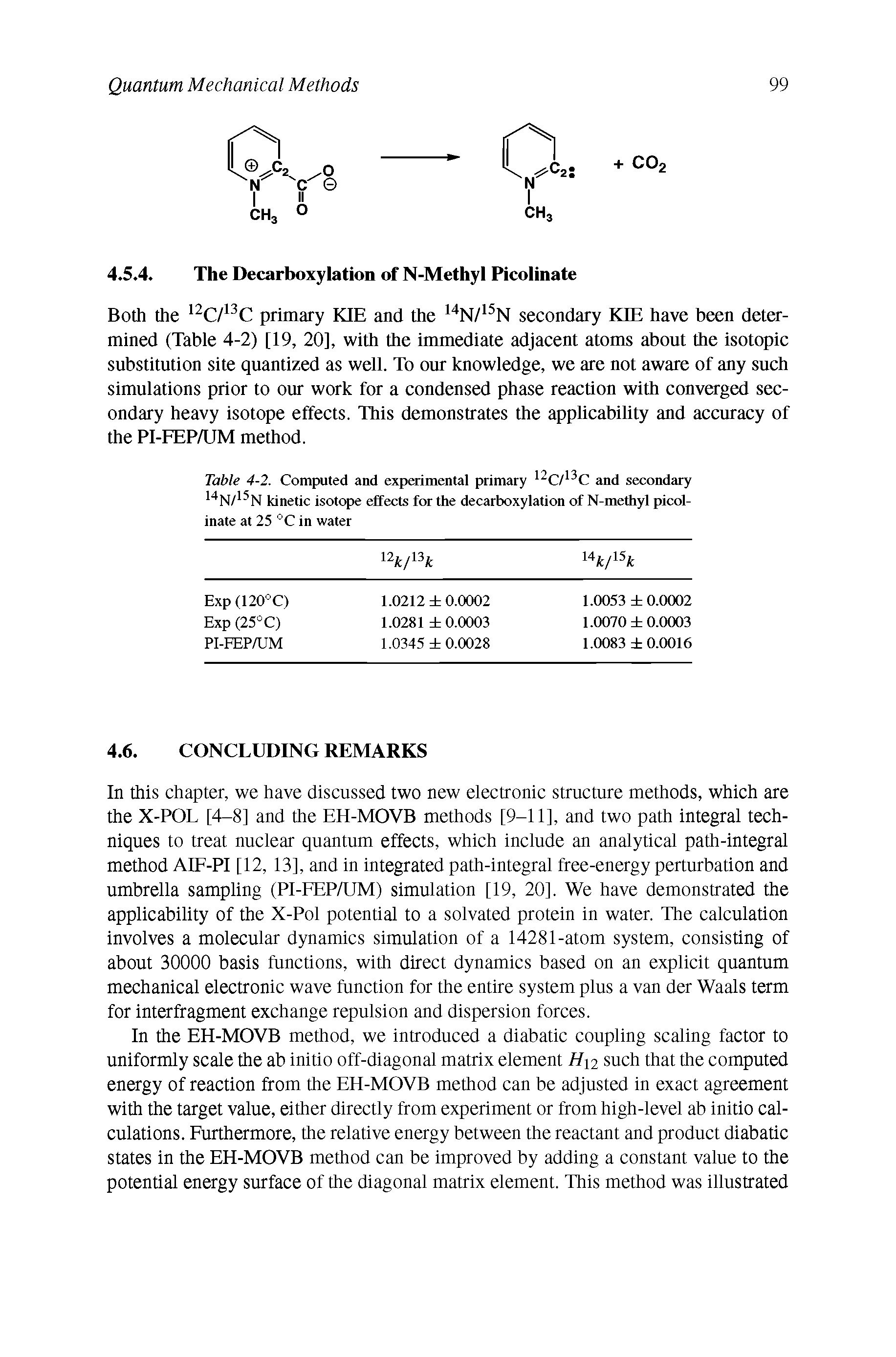 Table 4-2. Computed and experimental primary 12C/13C and secondary 14N/15N kinetic isotope effects for the decarboxylation of N-methyl picolinate at 25 °C in water...