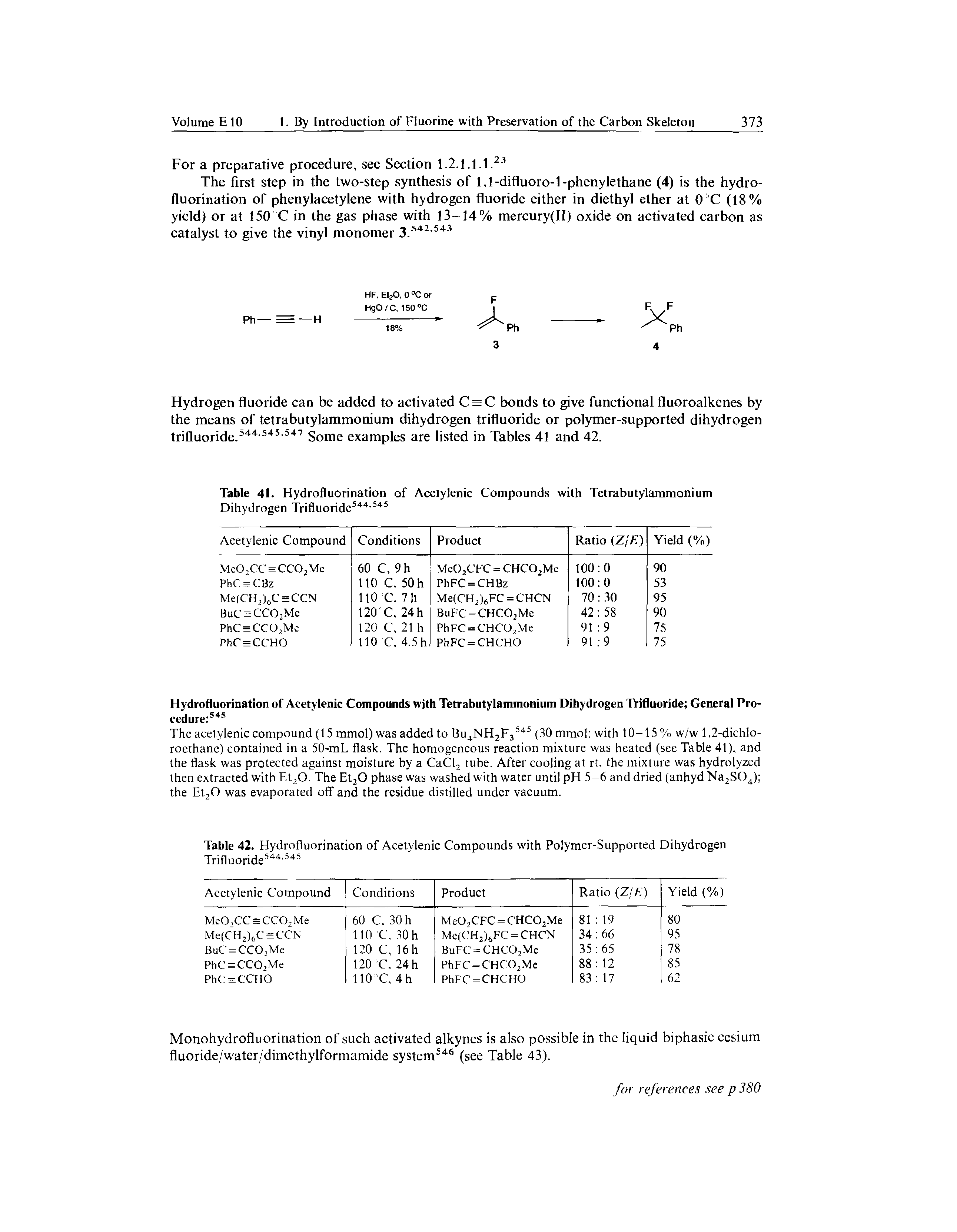 Table 42. Hydrofluorination of Acetylenic Compounds with Polymer-Supported Dihydrogen...