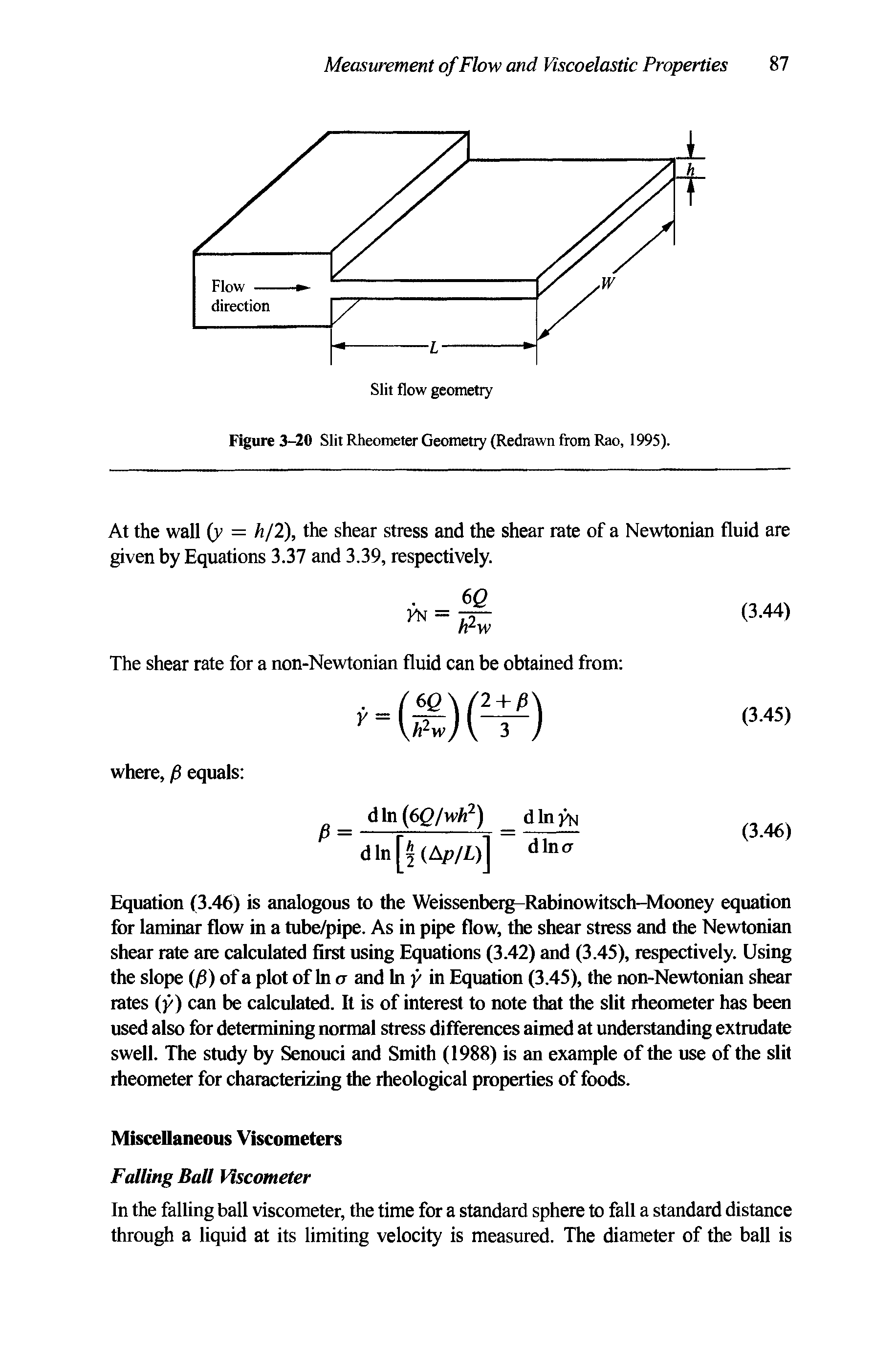 Figure 3-20 Slit Rheometer Geometry (Redrawn from Rao, 1995).