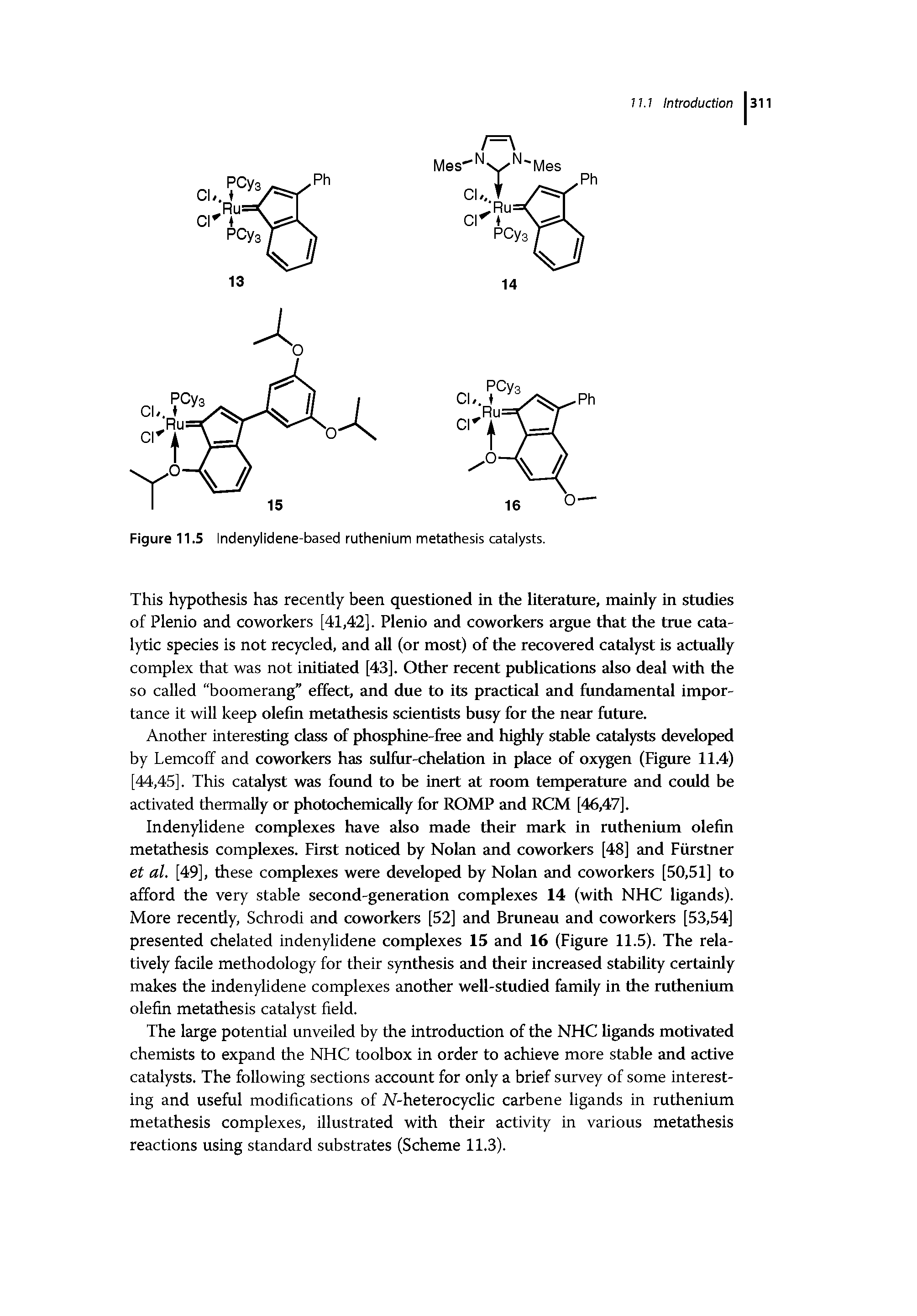 Figure 11.5 Indenylidene-based ruthenium metathesis catalysts.