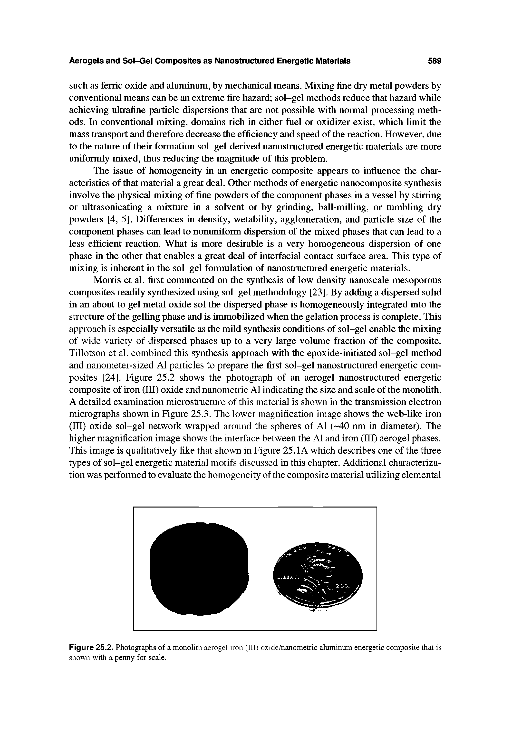 Figure 25.2. Photographs of a monolith aerogel iron (III) oxide/nanometric aluminum energetic composite that is shown with a penny for scale.