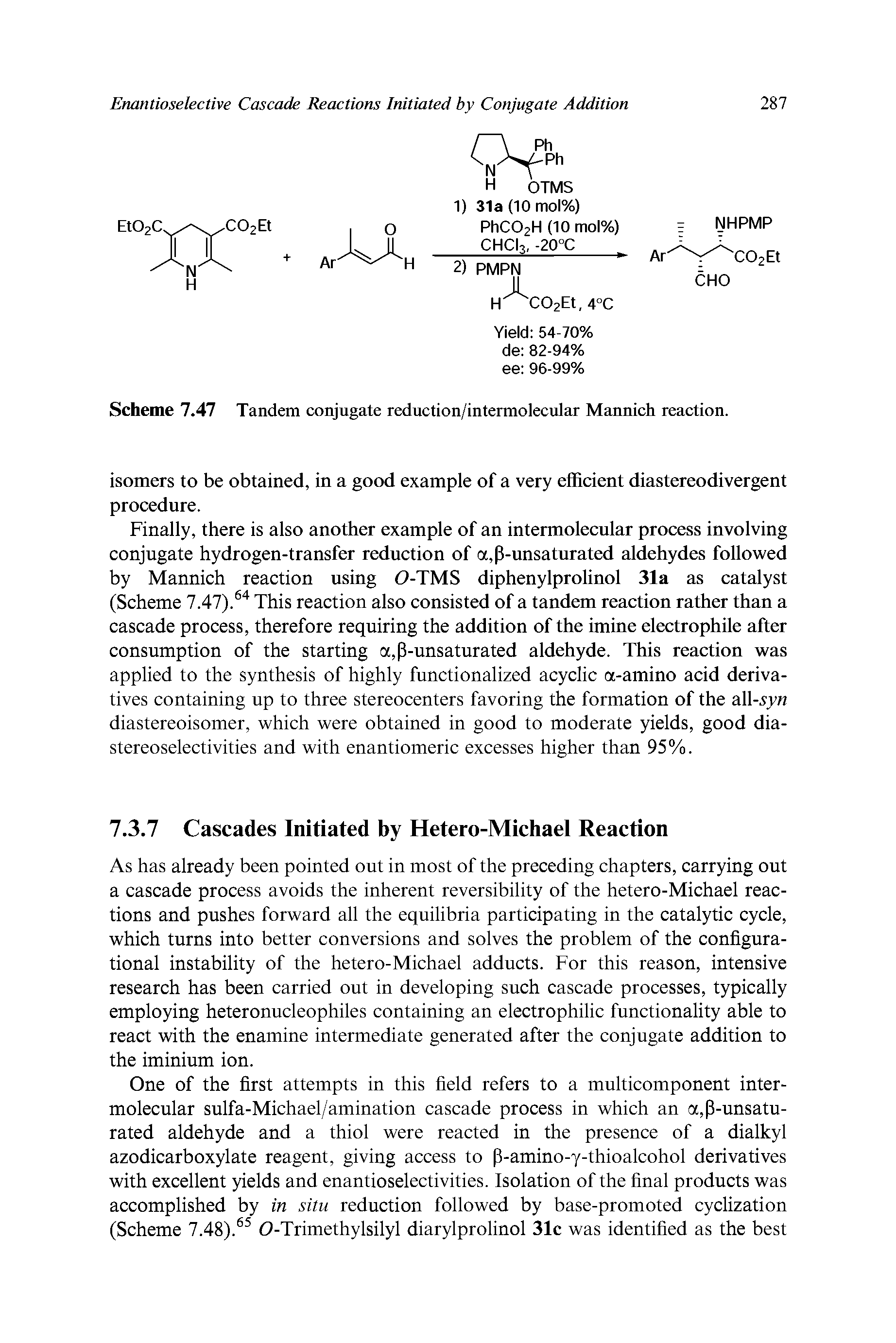 Scheme 7.47 Tandem conjugate reduction/intermolecular Mannich reaction.
