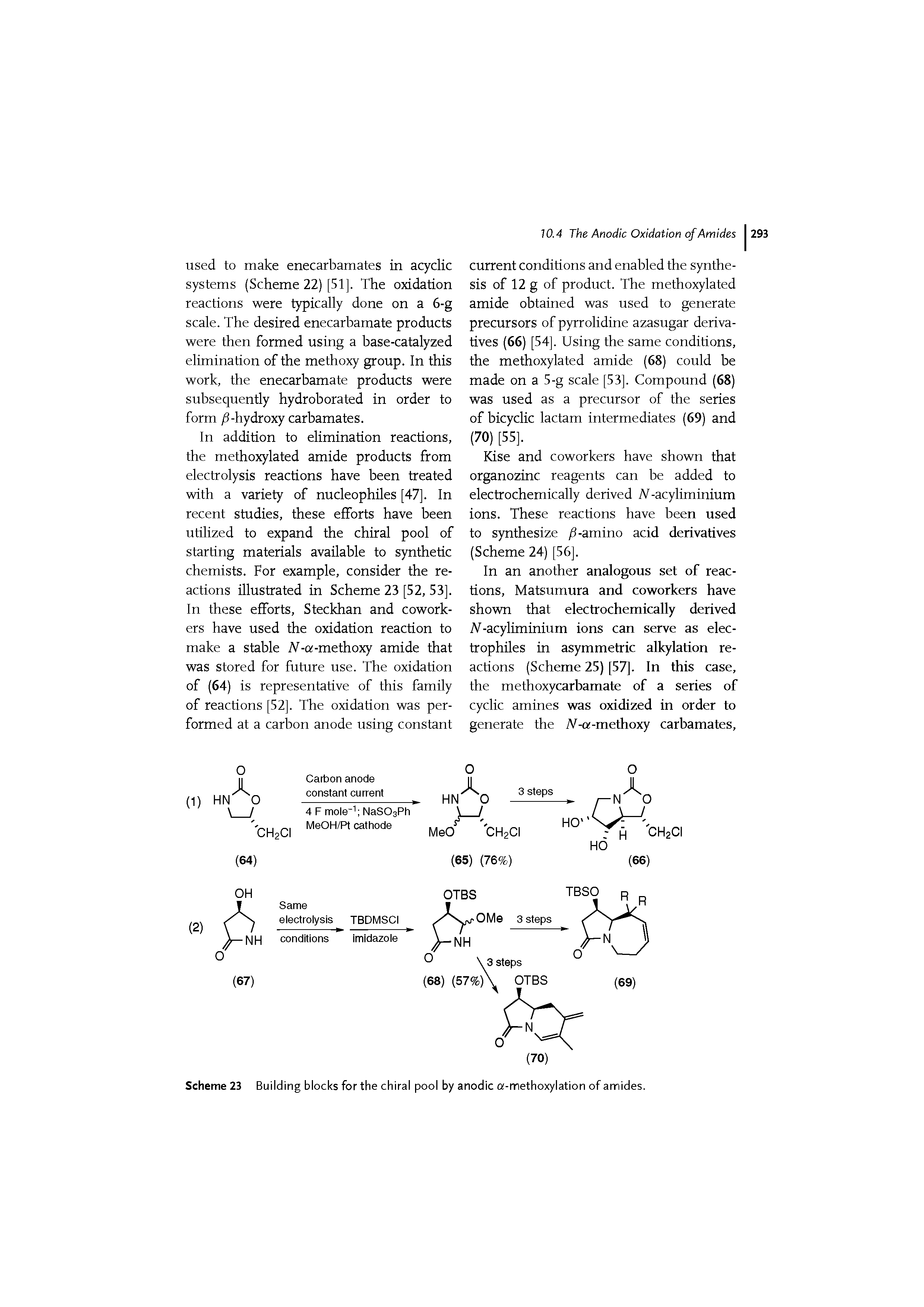 Scheme 23 Building blocks for the chiral pool by anodic or-methoxylation of amides.