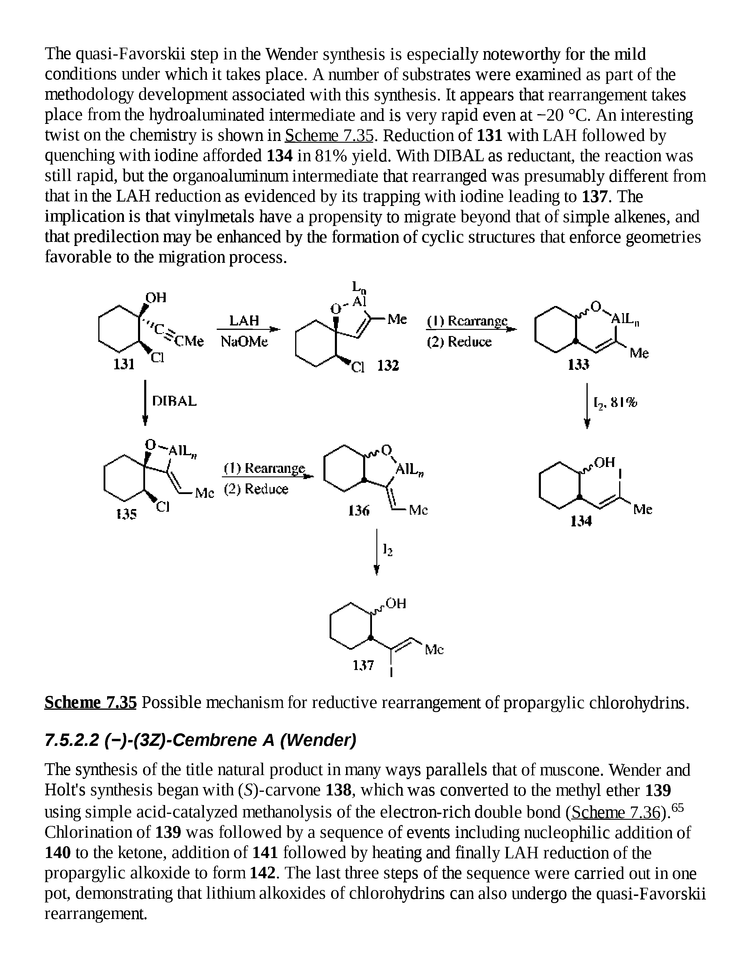 Scheme 7.35 Possible mechanism for reductive rearrangement of propargylic chlorohydrins. 7.S.2.2 (-)-(3Z)-Cembrene A (Wender)...