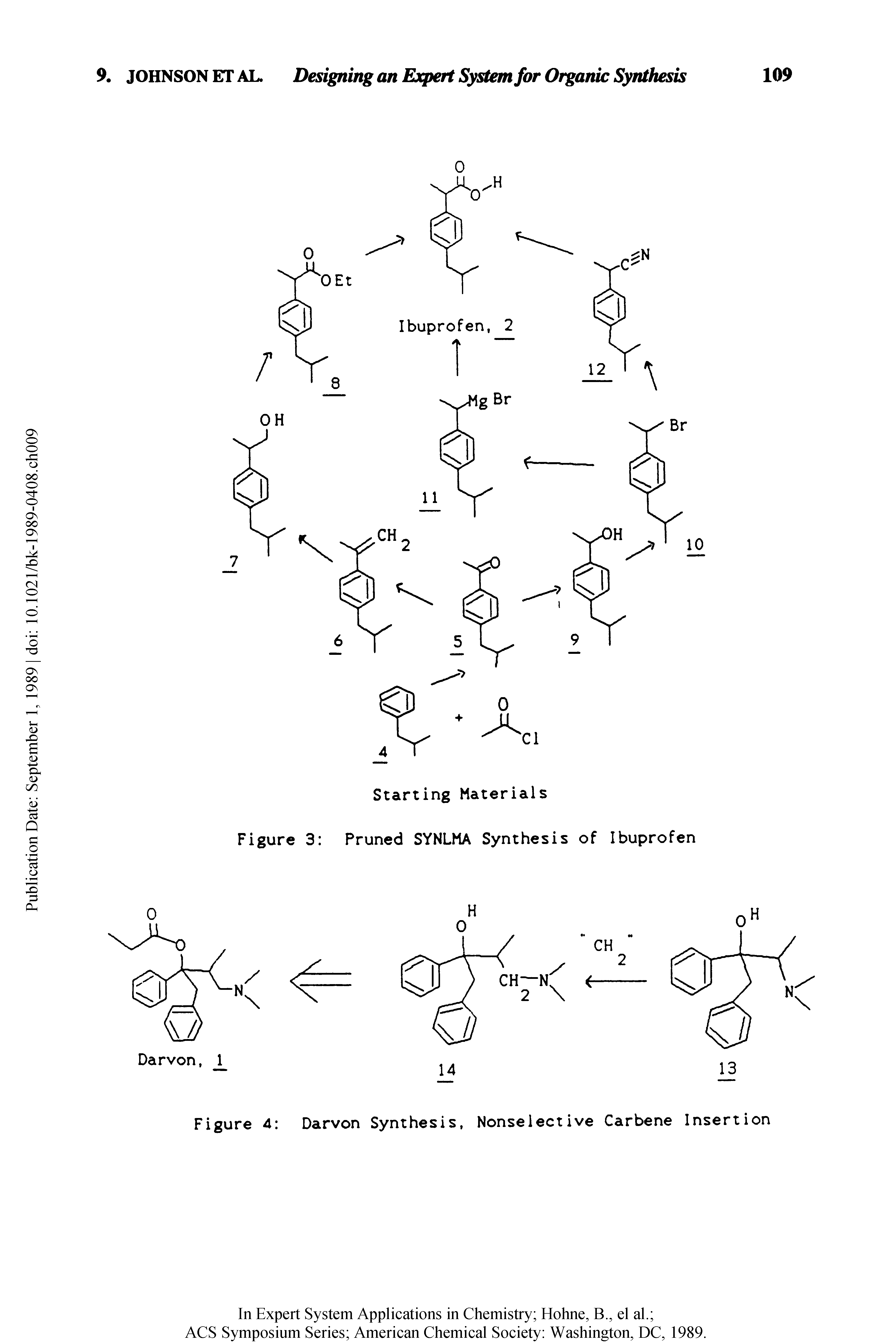 Figure 4 Darvon Synthesis, Nonselective Carbene Insertion...