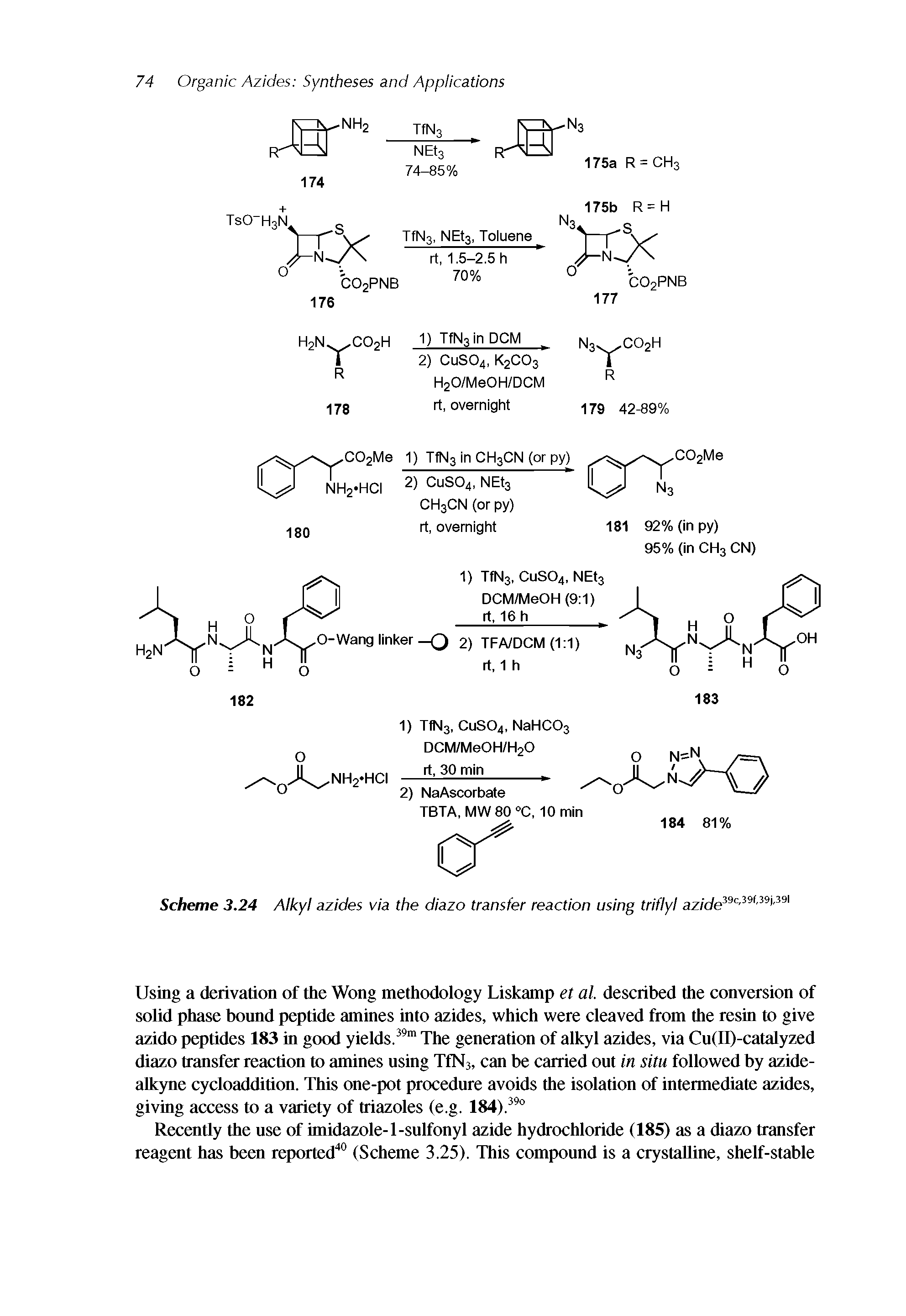 Scheme 3.24 Alkyl azides via the diazo transfer reaction using triflyl...