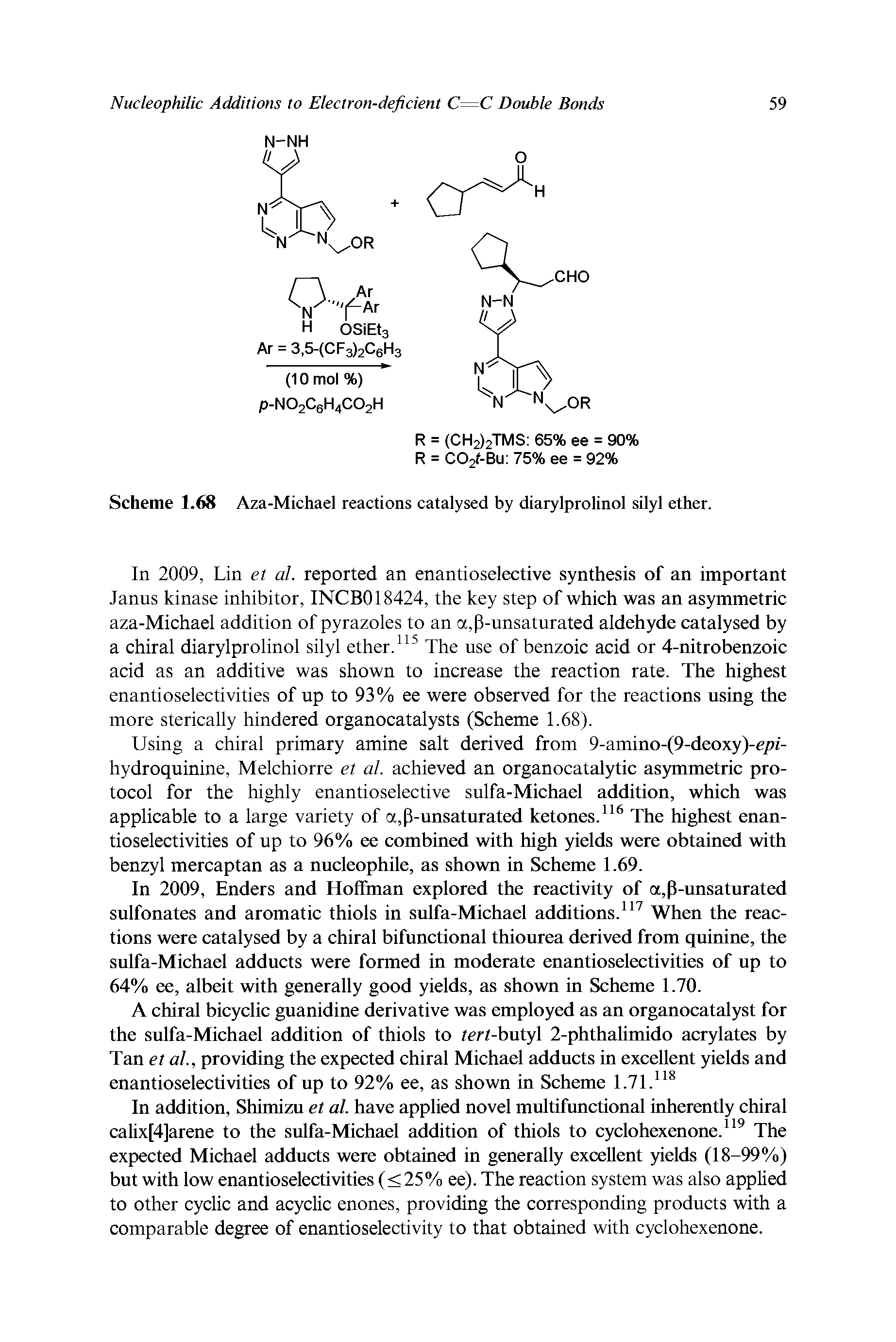 Scheme 1.68 Aza-Michael reactions catalysed by diarylprolinol silyl ether.