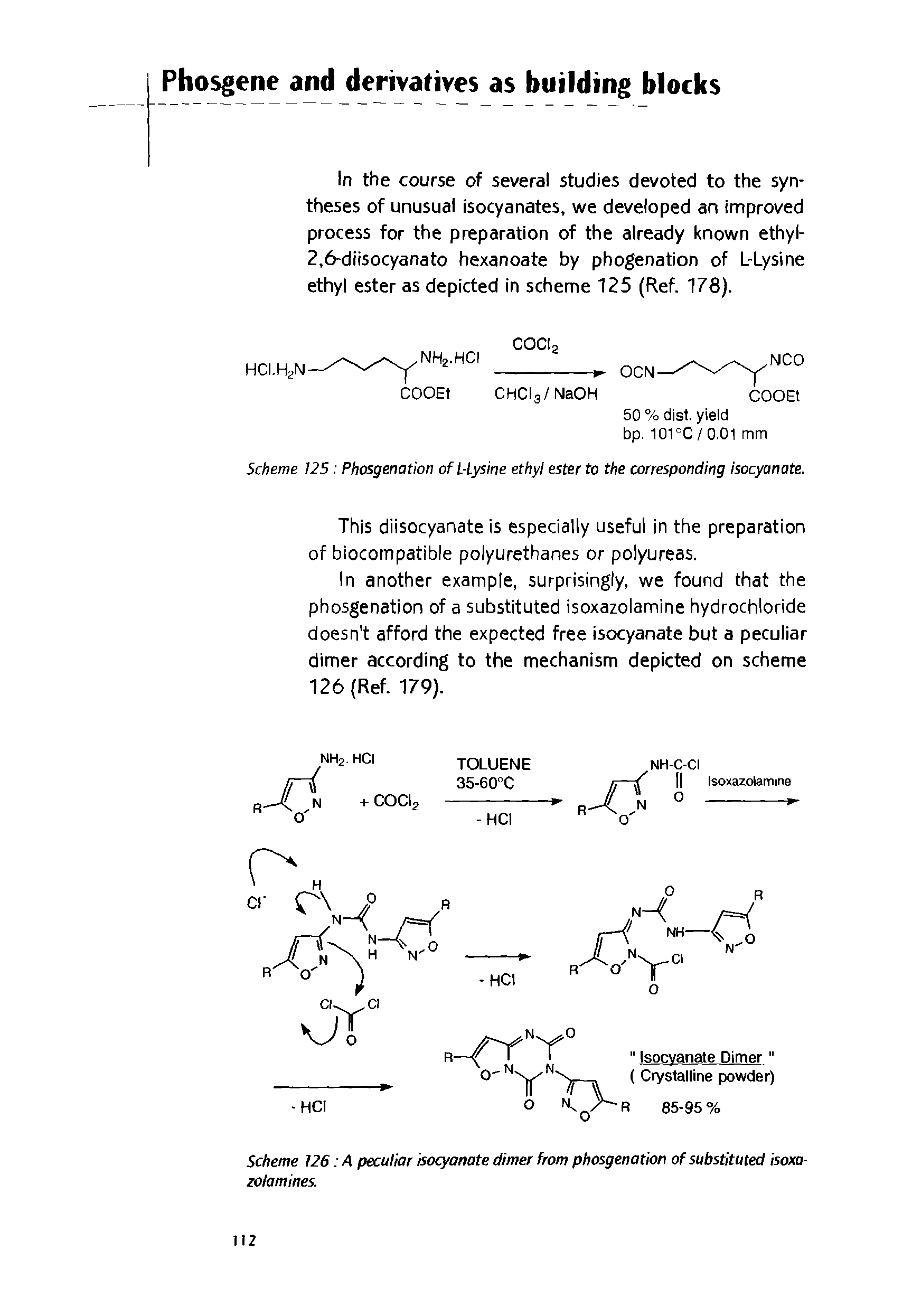 Scheme 125 Phosgenation of L-Lysine ethyl ester to the corresponding isocyanate.