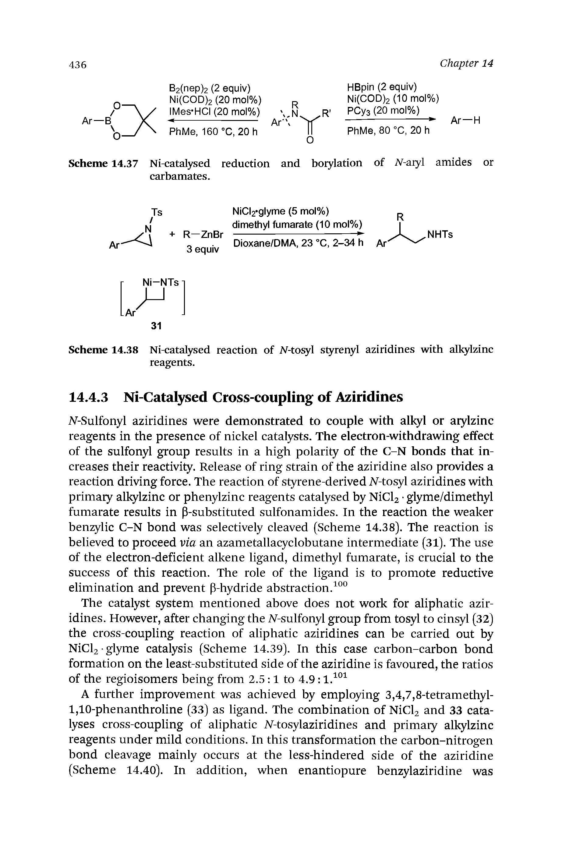 Scheme 14.37 Ni-catatysed reduction and boiylation of Af-aiyl amides or carbamates.