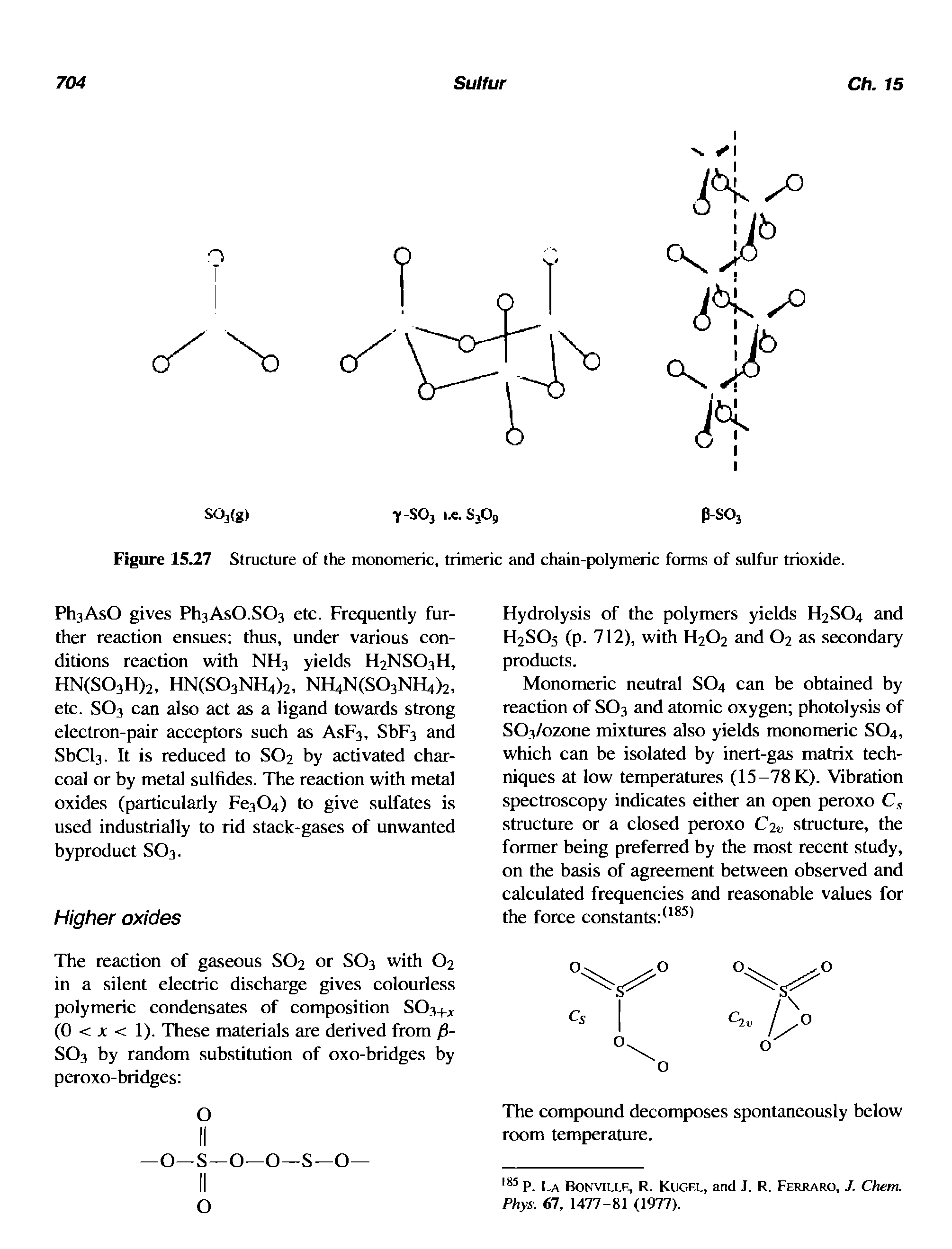 Figure 15.27 Structure of the monomeric, trimeric and chain-polymeric forms of sulfur trioxide.