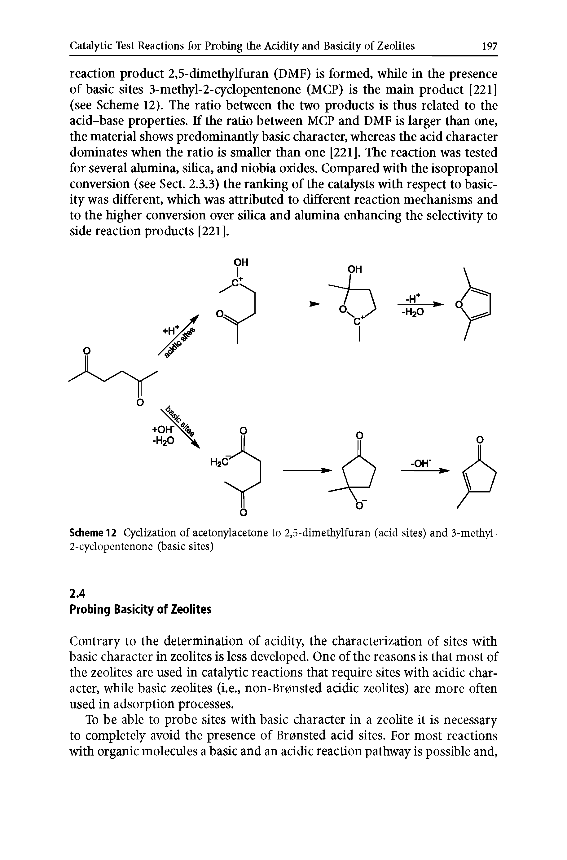 Scheme 12 Cyclization of acetonylacetone to 2,5-dimethylfuran (acid sites) and 3-methyl-2-cyclopentenone (basic sites)...