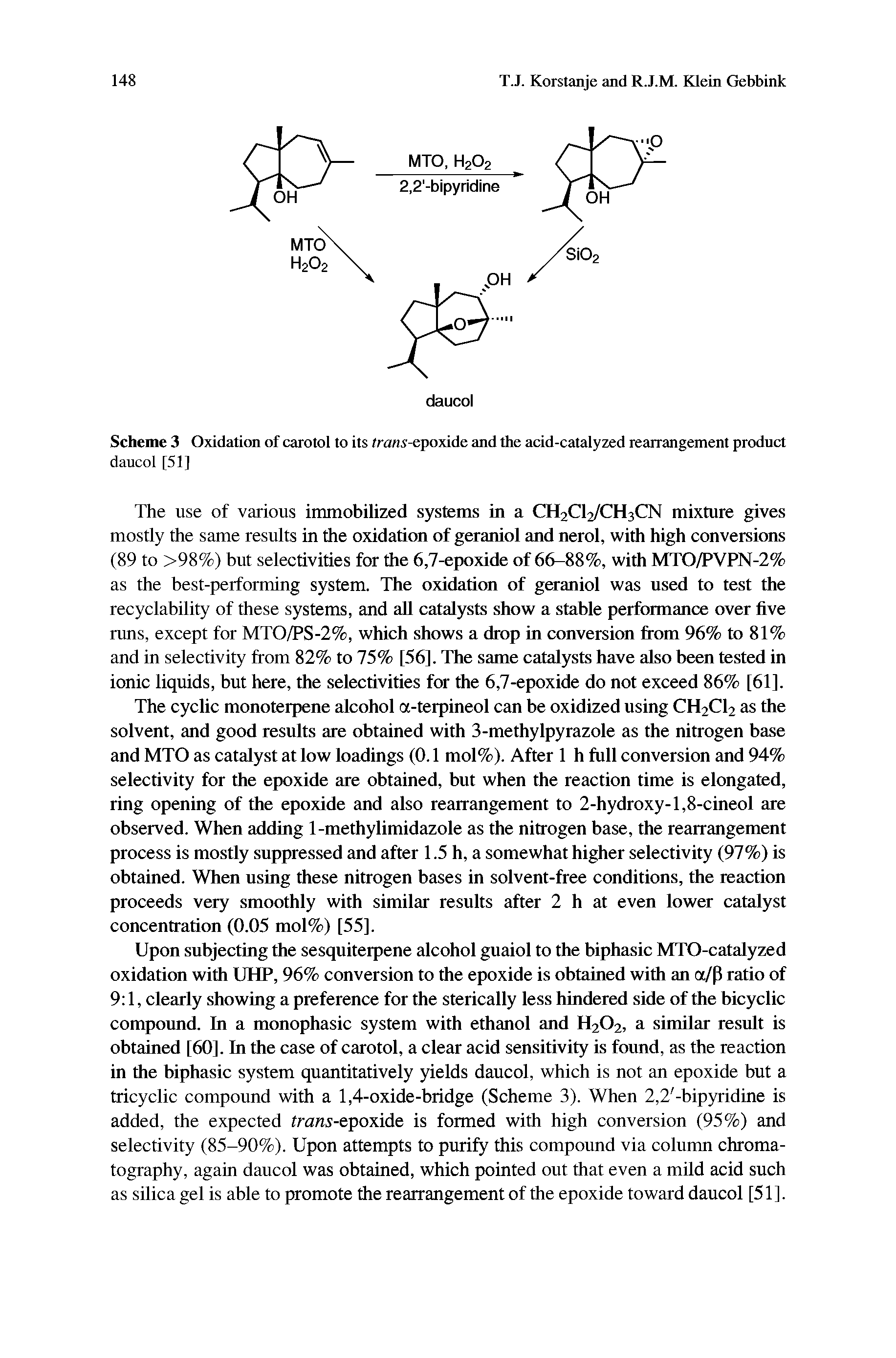 Scheme 3 Oxidation of carotol to its /rani-epoxide and the acid-catalyzed rearrangement product daucol [51]...