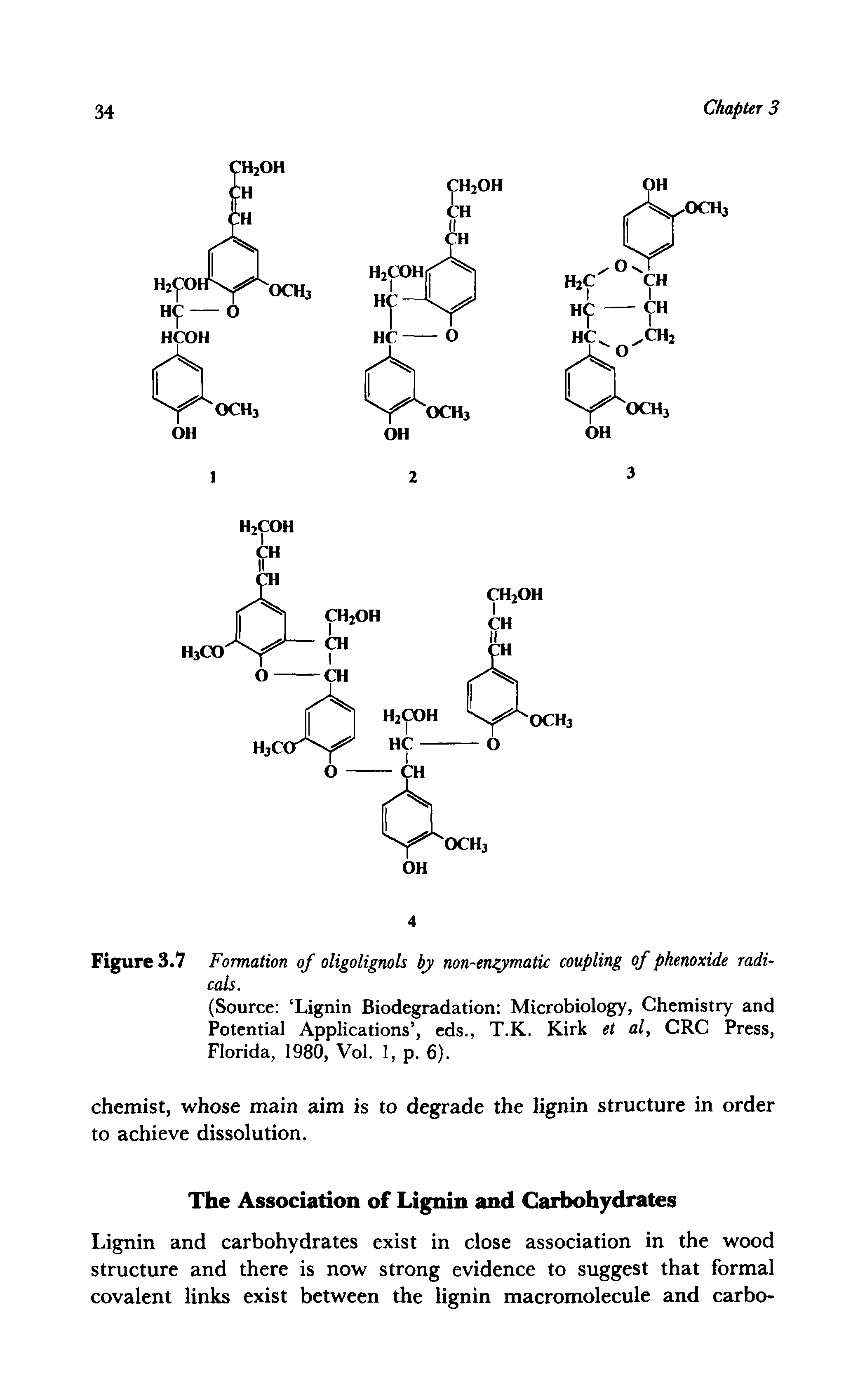 Figure 3.7 Formation of oligolignols by non-enzymatic coupling of phenoxide radicals.