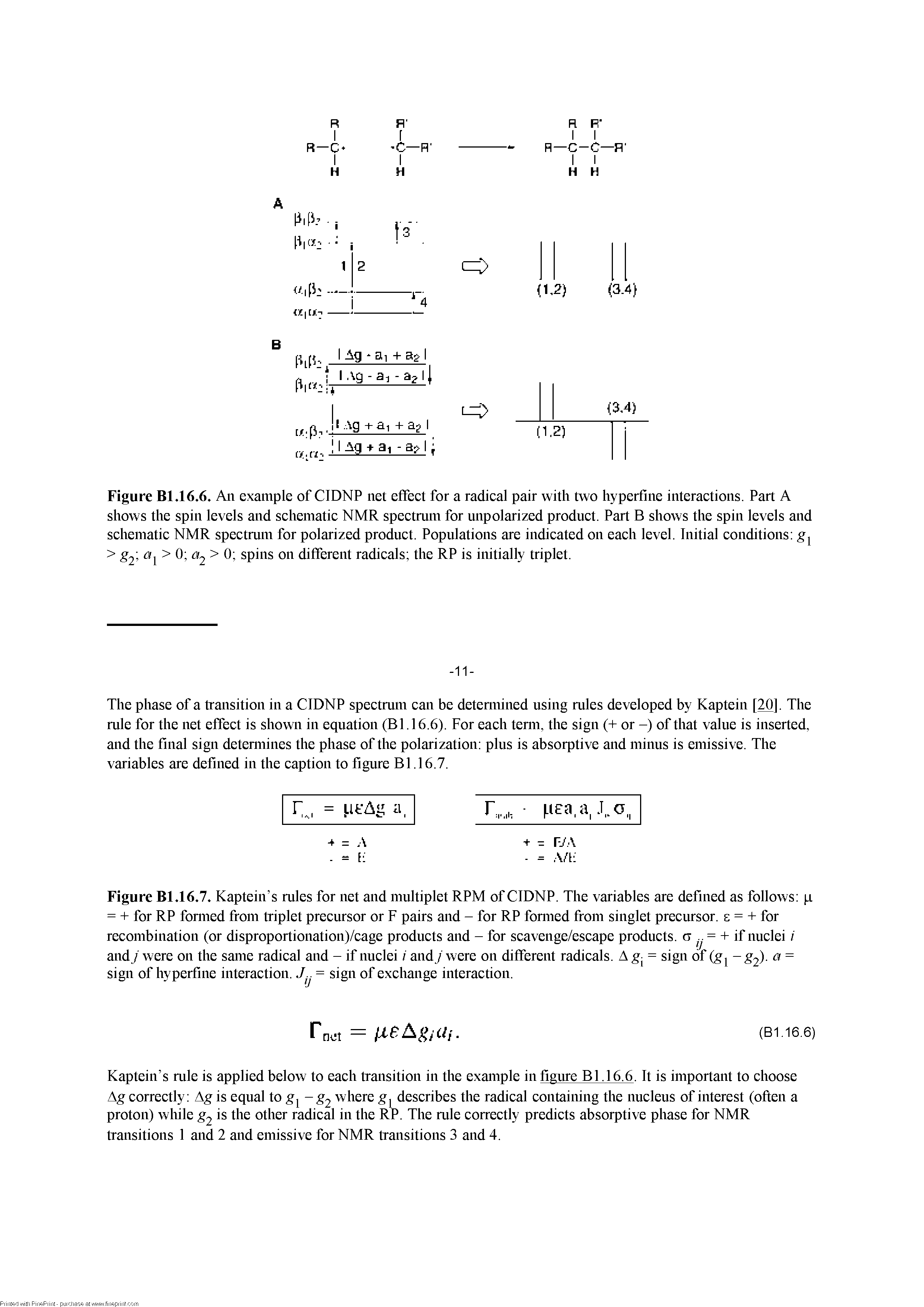 Figure Bl.16.7. Kaptein s niles for net and multiplet RPM of CIDNP. The variables are defined as follows p = -t for RP fonned from triplet preeursor or F pairs and - for RP fonned from singlet preeursor. e = -t for reeombination (or disproportionation)/eage produets and - for seavenge/eseape produets. + if nuelei ...