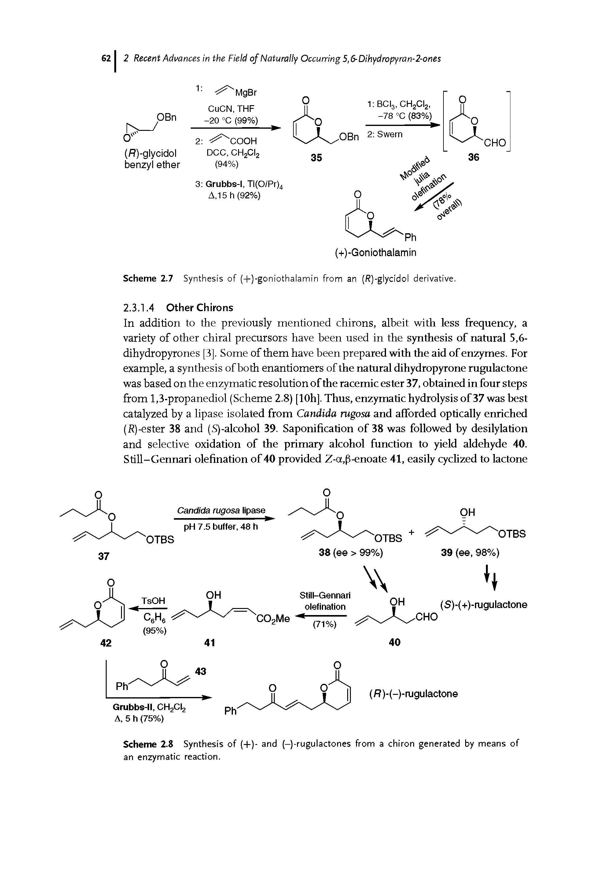 Scheme 2.7 Synthesis of (+)-goniothalamin from an (R)-glycidol derivative.