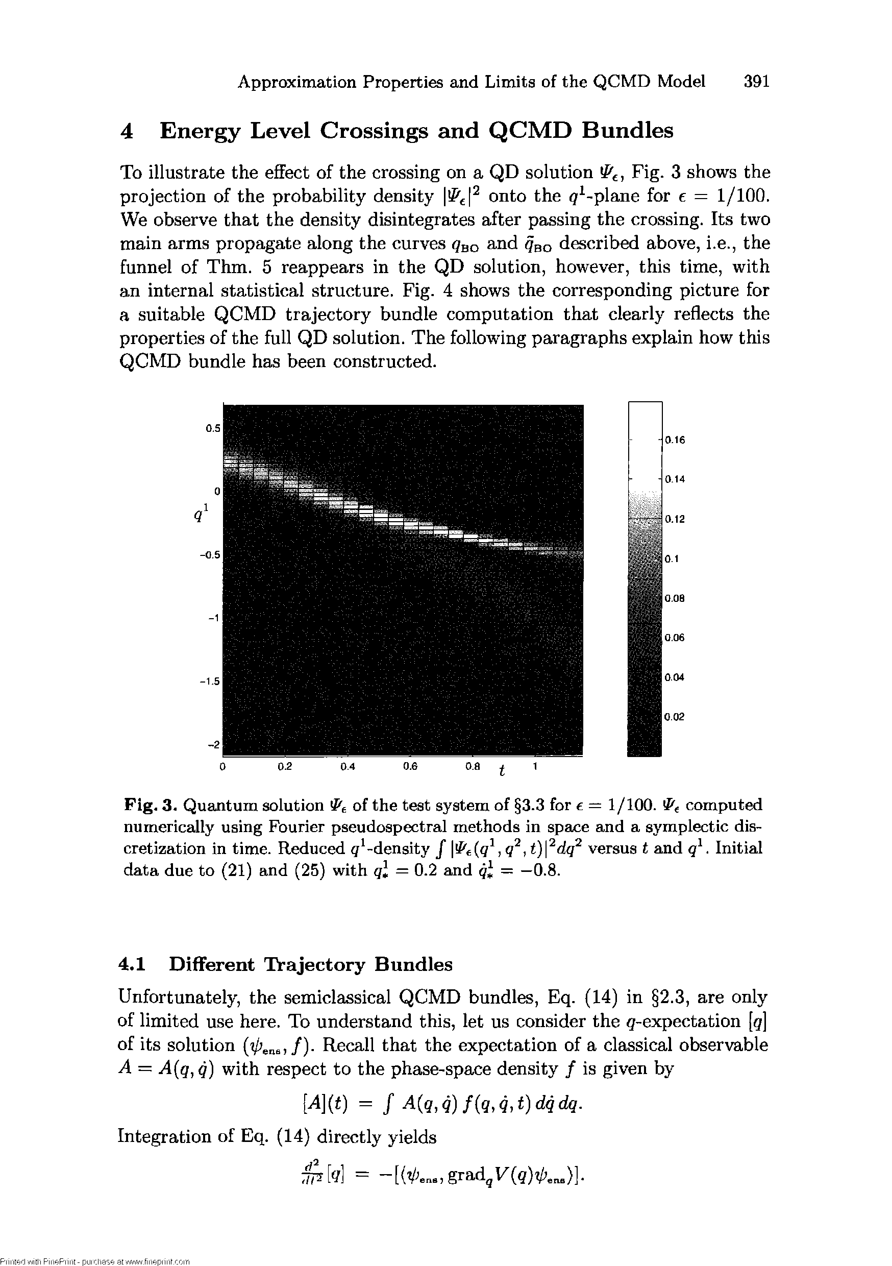 Fig. 3. Quantum solution of the test system of 3.3 for e = 1/100. computed numerically using Fourier pseudospectral methods in space and a syraplectic discretization in time. Reduced g -density f t)j dg versus t and qF Initial...