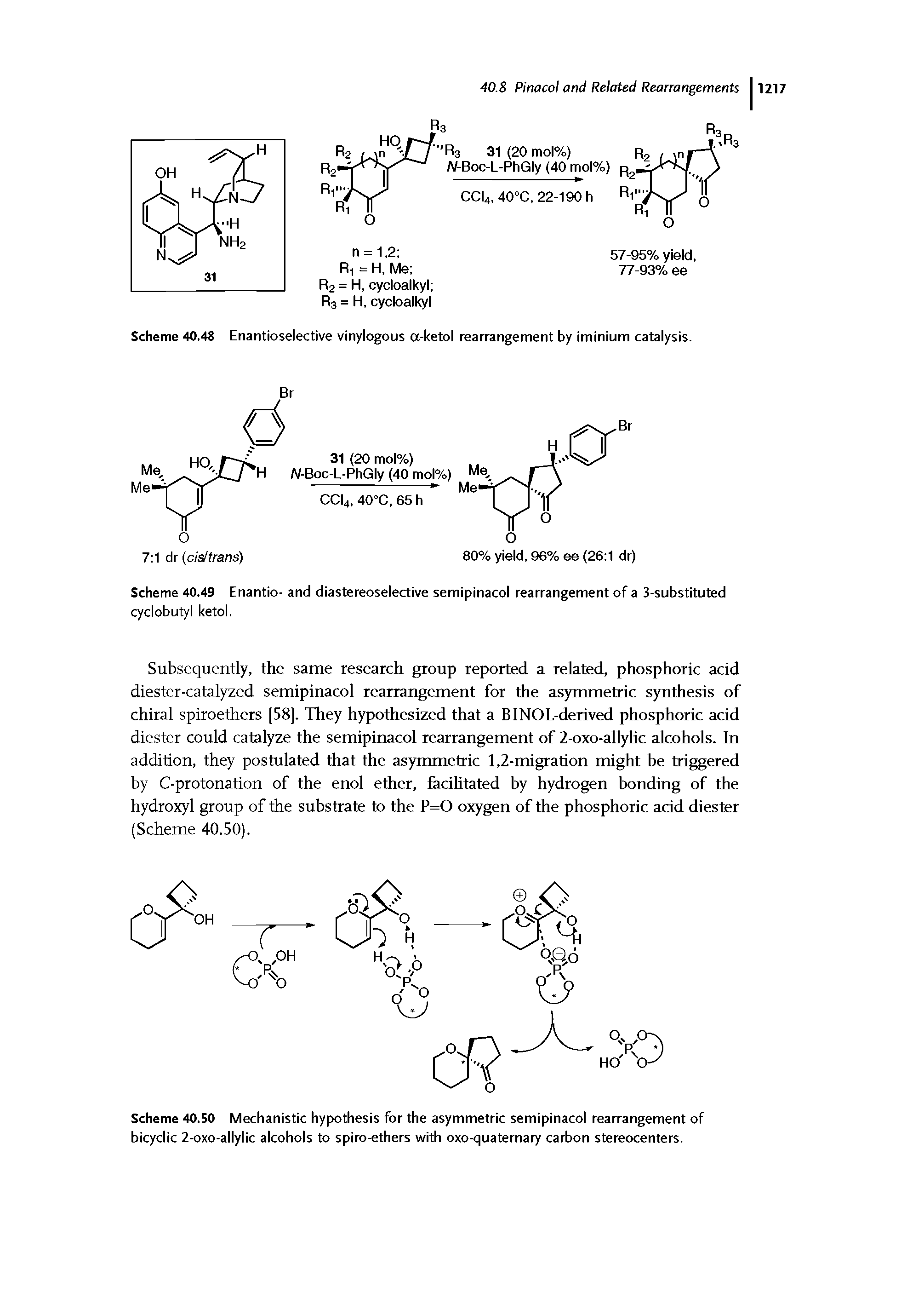 Scheme 40.49 Enantio- and diastereoselective semipinacol rearrangement of a 3-substituted cyclobutyl ketol.