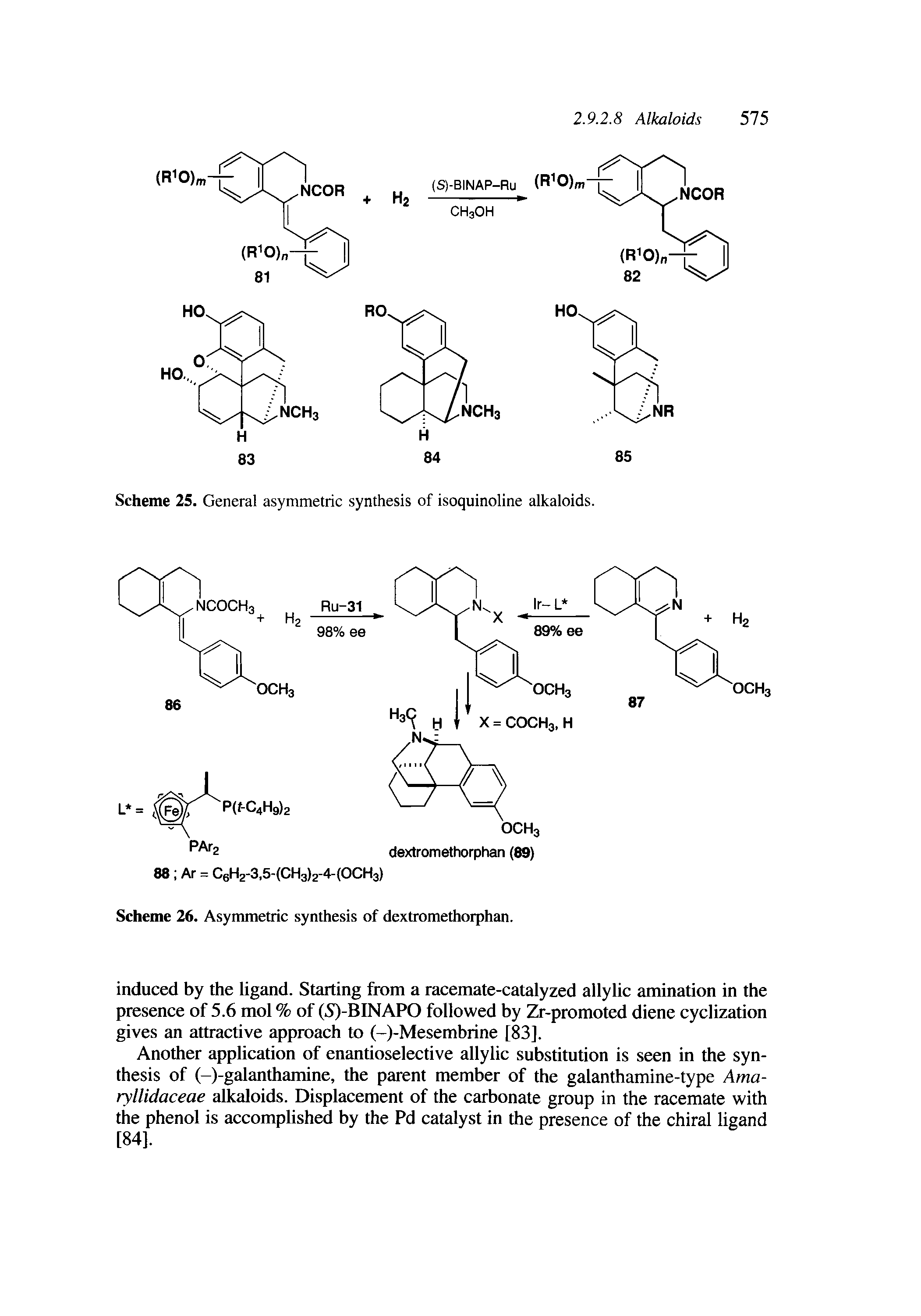 Scheme 25. General asymmetric synthesis of isoquinoline alkaloids.