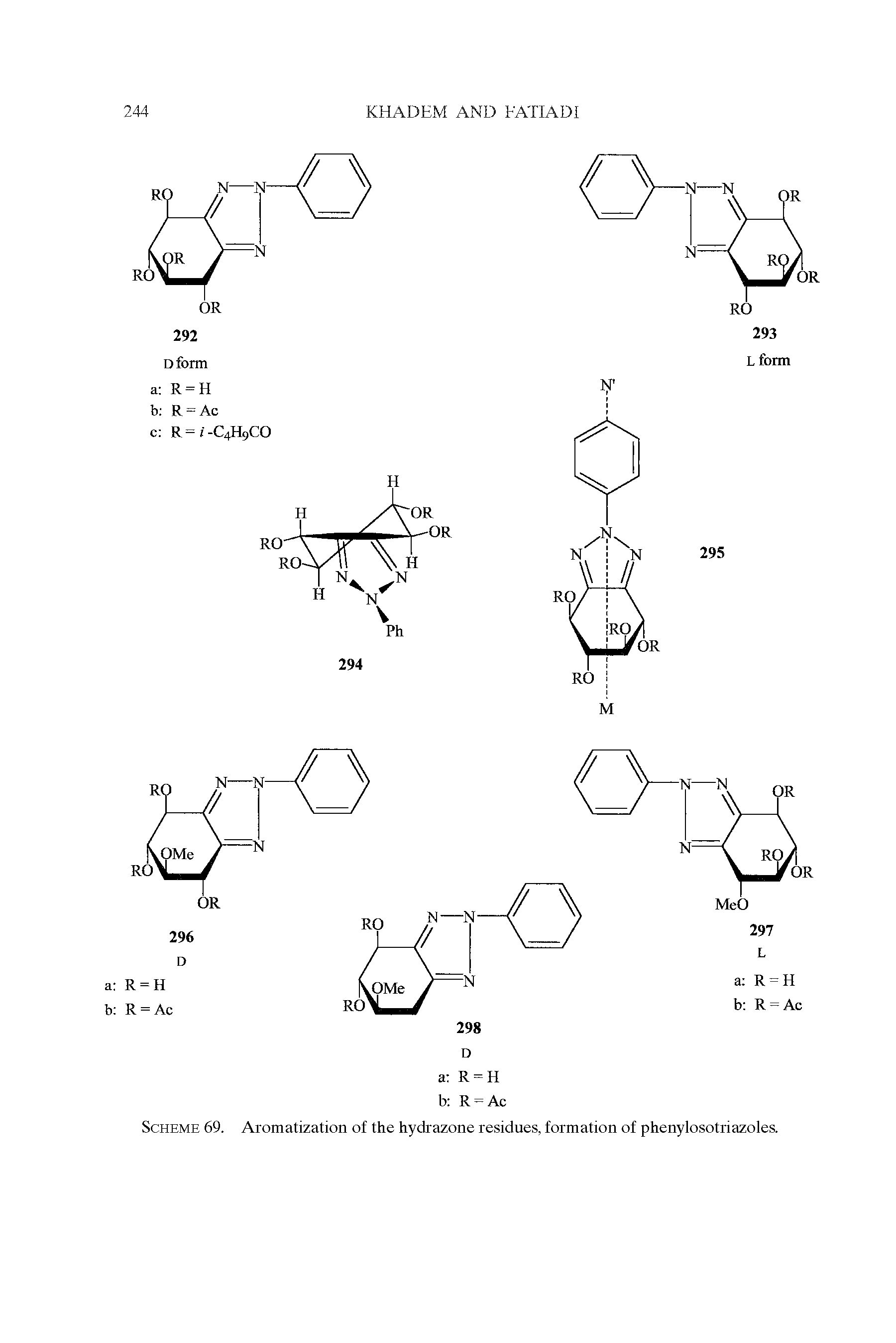 Scheme 69. Aromatization of the hydrazone residues, formation of phenylosotriazoles.