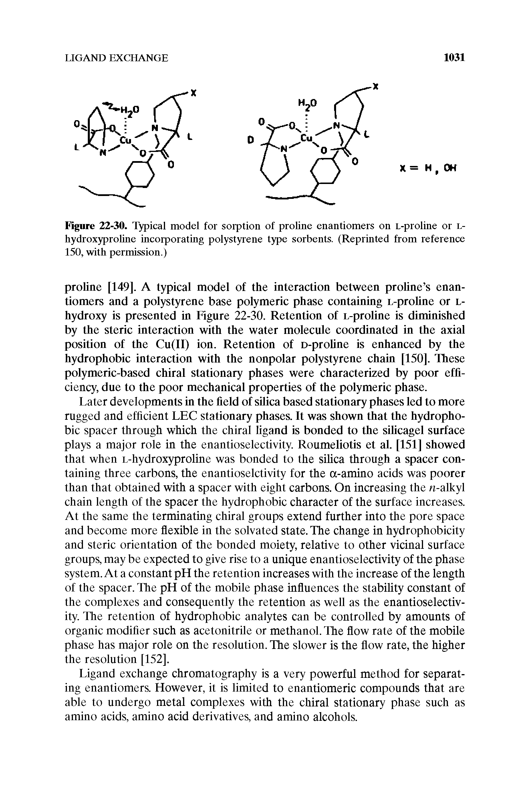 Figure 22-30. Typical model for sorption of proUne enantiomers on L-proline or l-hydroxyproUne incorporating polystyrene type sorbents. (Reprinted from reference 150, with permission.)...